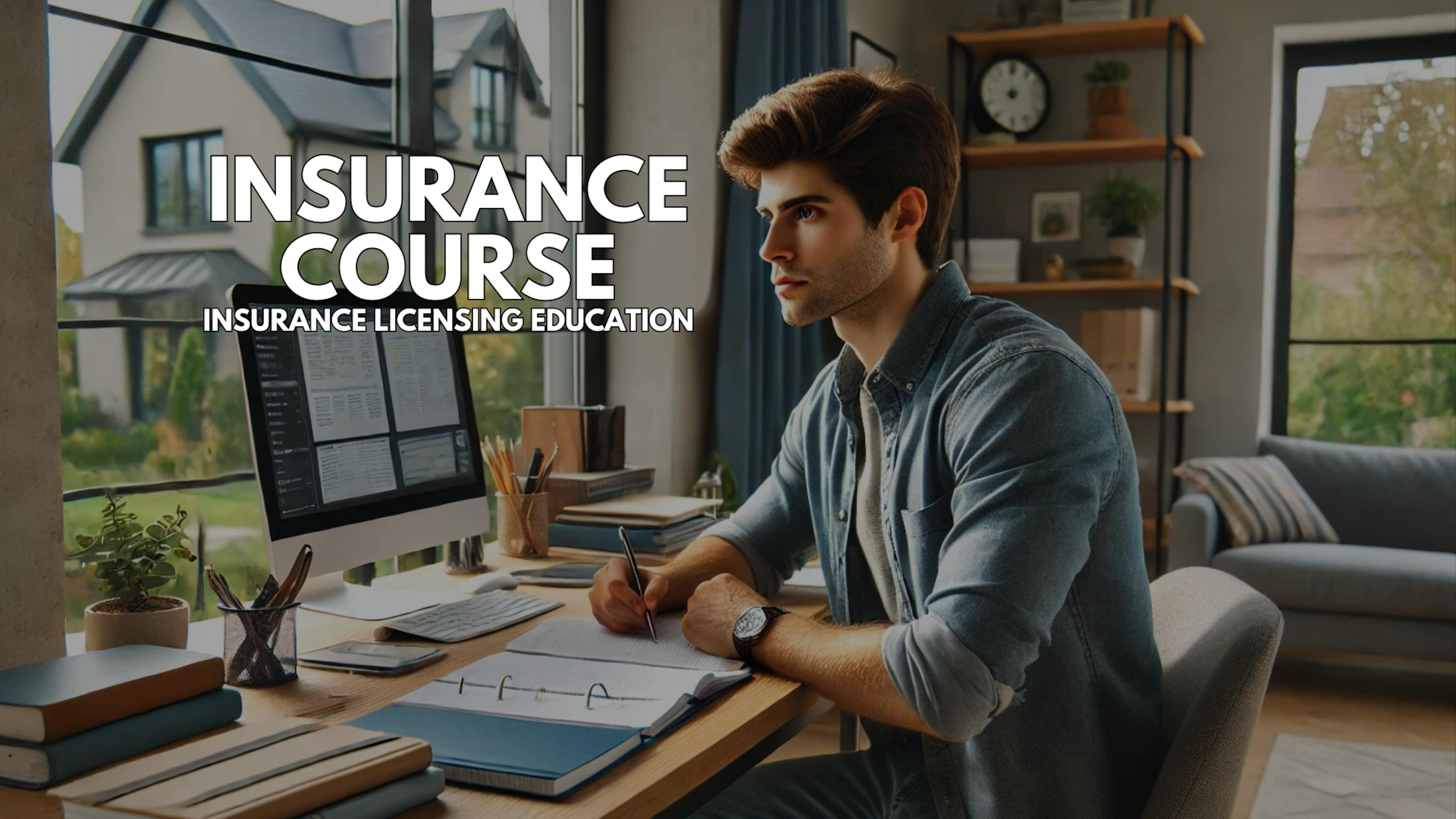 Insurance Course - Choosing the Best Insurance License Course