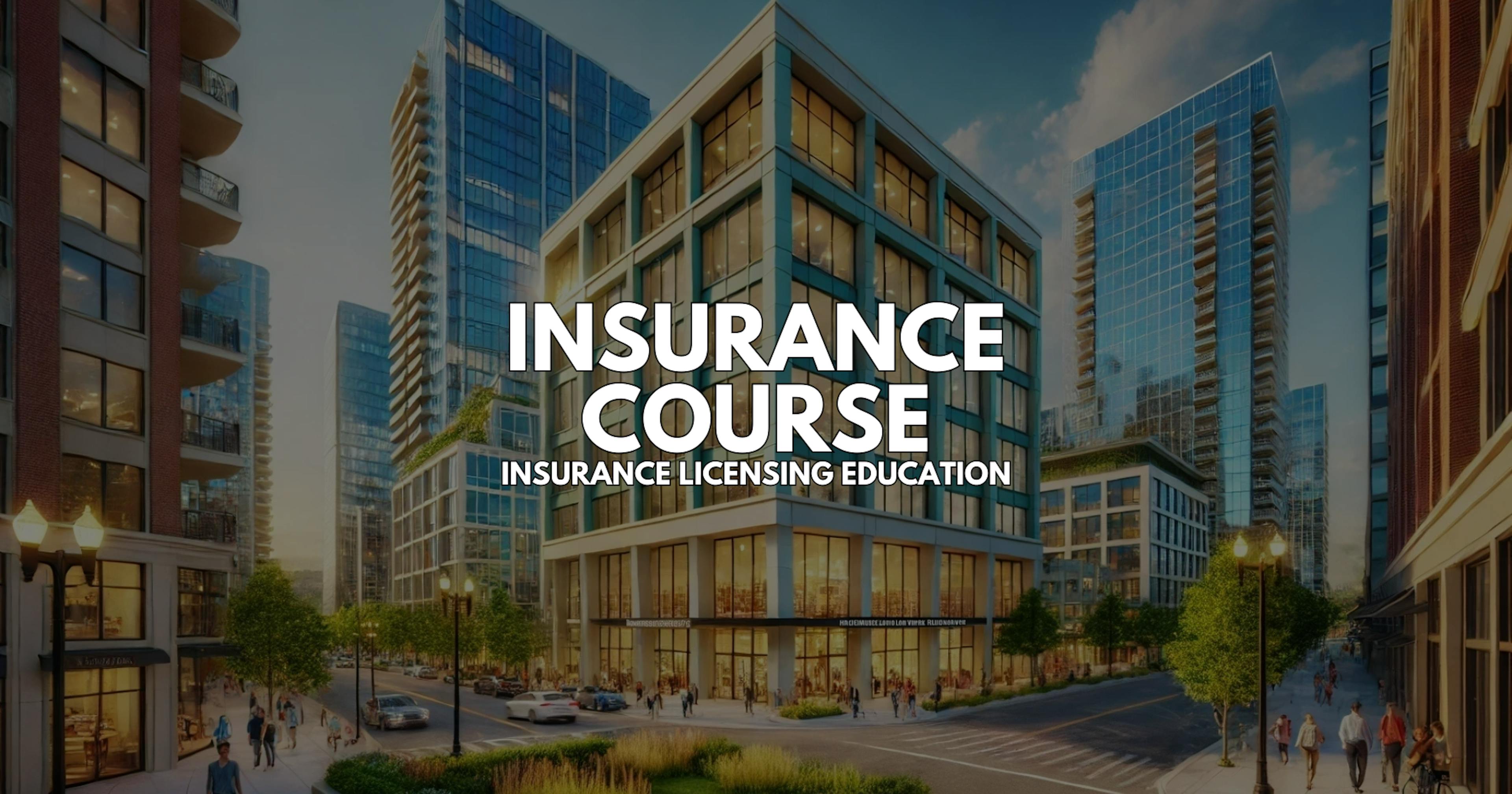 Insurance Course - What to Expect on the Insurance Licensing Exam