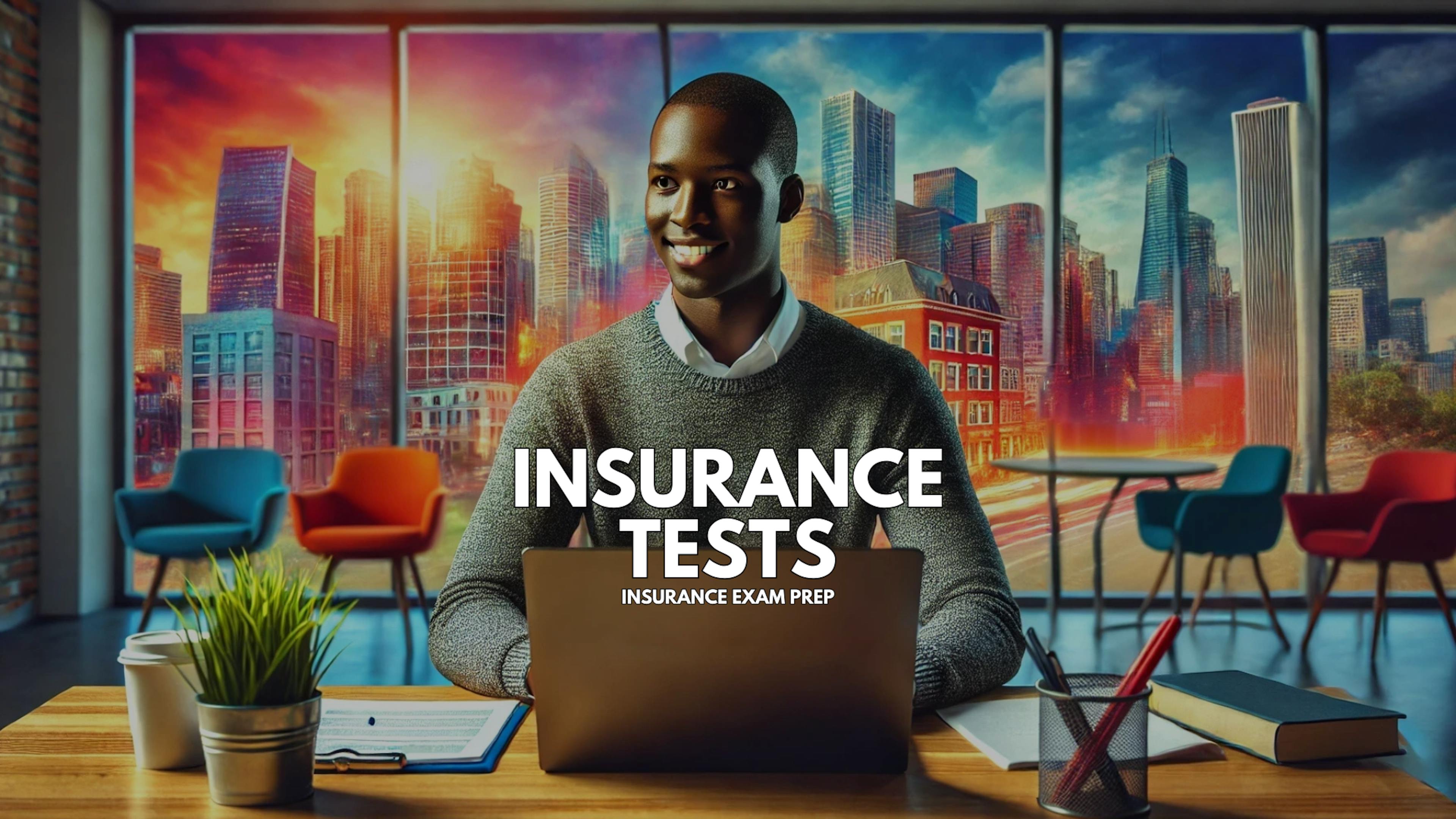 Insurance Tests - Property & Casualty Insurance Exam Guide