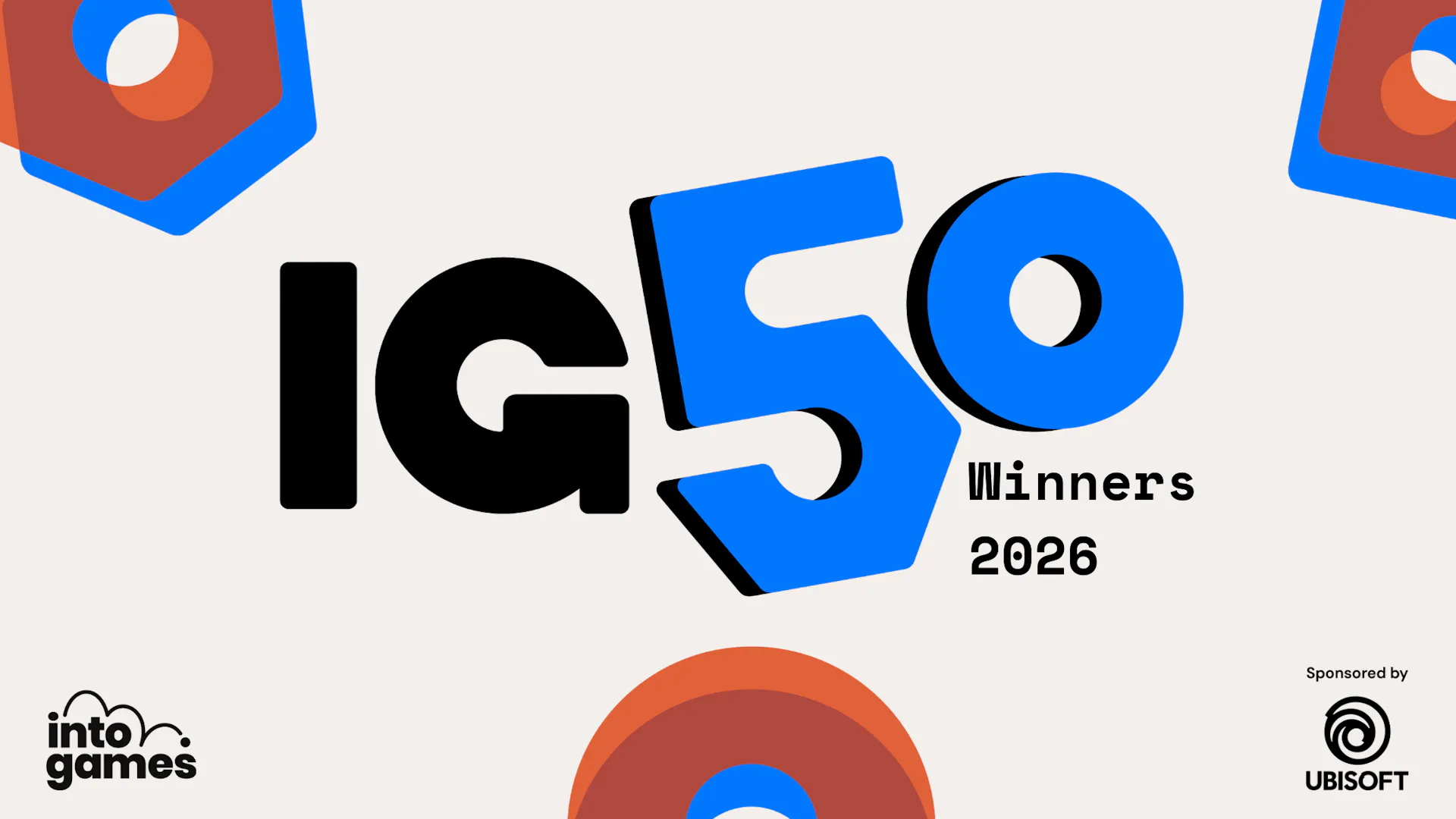white background with blue and red geometric shapes in the corners. IG50 logo in the middle, with text "winners 2026". Bottom left is Into Games Logo, Bottom right is text saying "sponsored by" and the Ubisoft logo. 