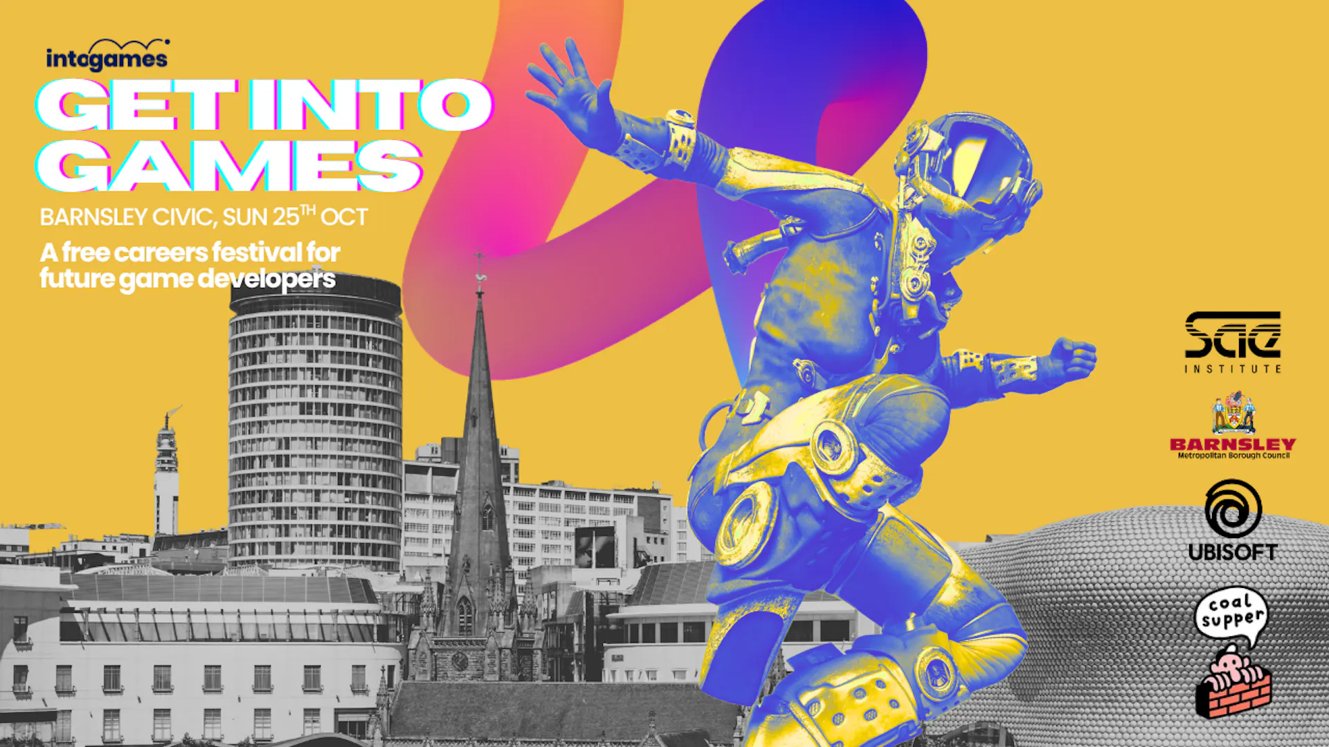 yellow background with a black and white city at the bottom. To the left a futuristic person in blue and yellow jumping and tothe right, the Into Games logo, and text "Get into Games, Barnsley Civic, Sunday 25th October, A free careers festival for future game developers"