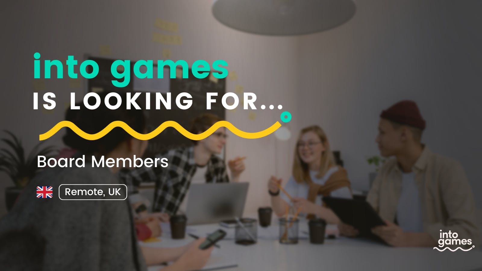Could you be our new Into Games board member?