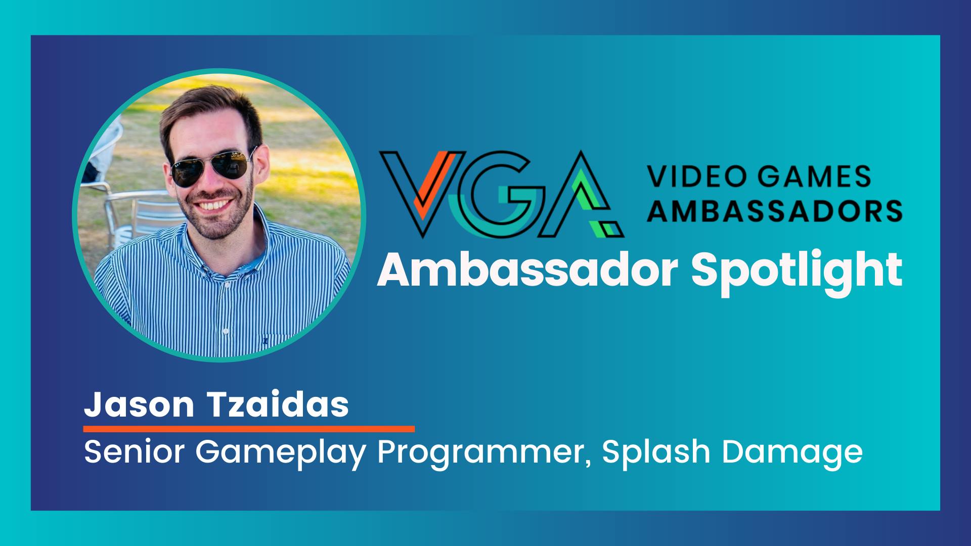 Video Games Ambassador Spotlight: Jason Tzaidas