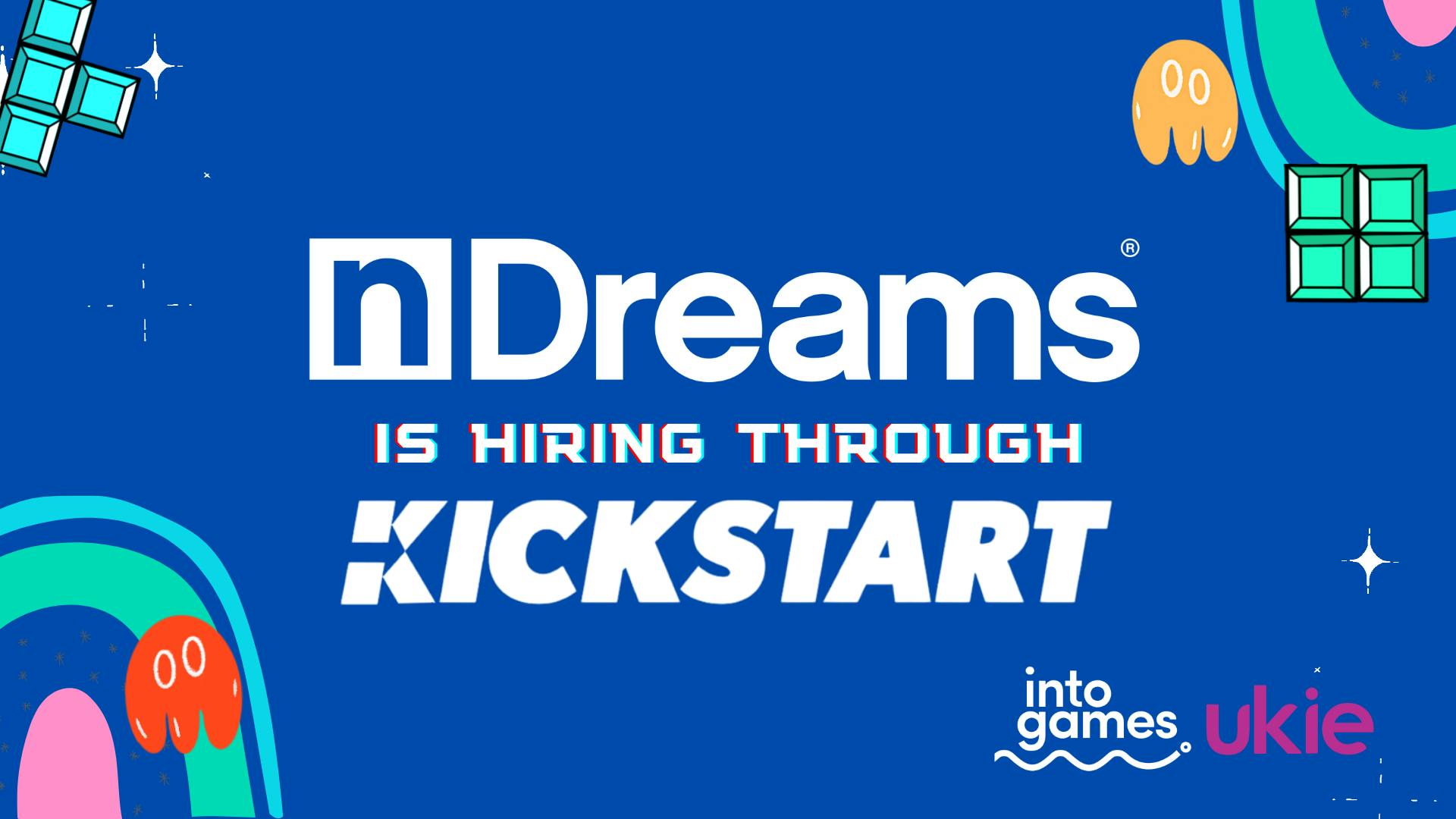 nDreams - We're Hiring Through the Kickstart Scheme