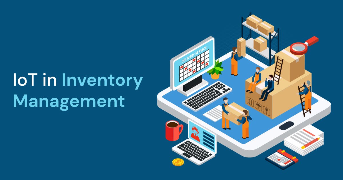 IoT in Inventory Management: Usecases, Examples & Sensors