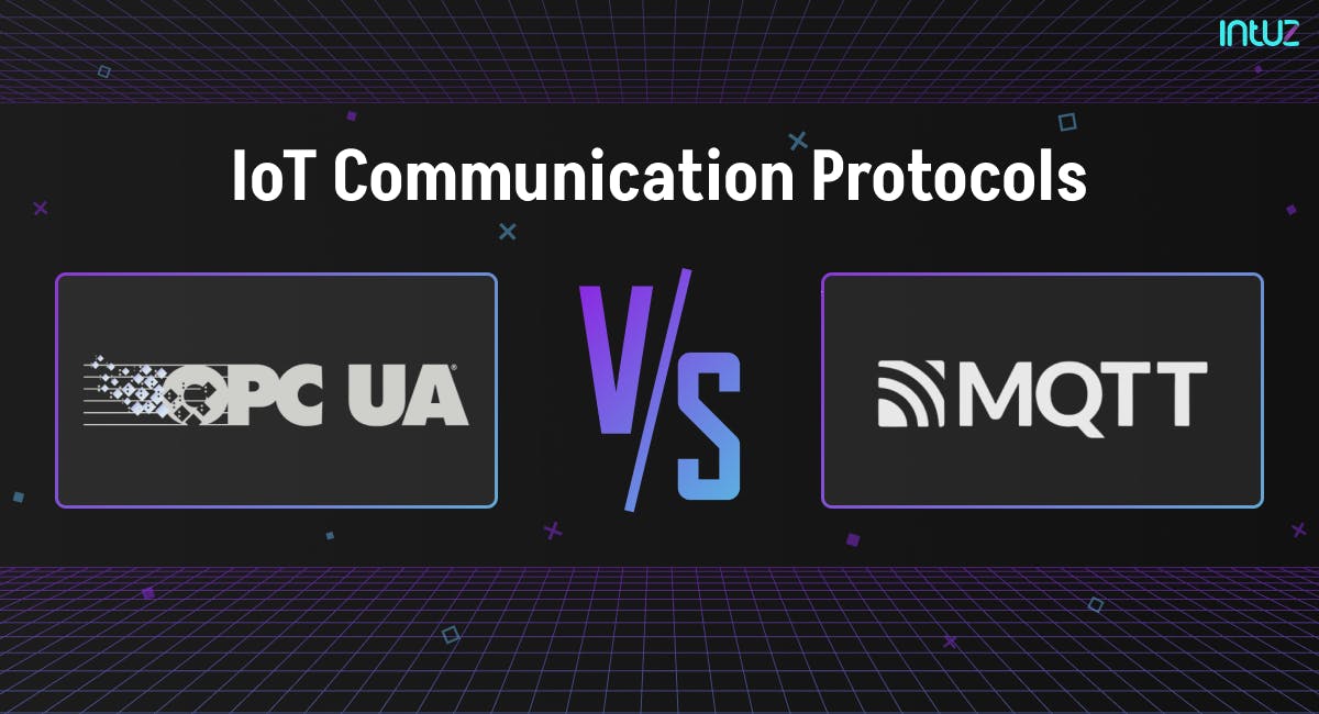 IoT Communication Protocols: OPC UA vs. MQTT