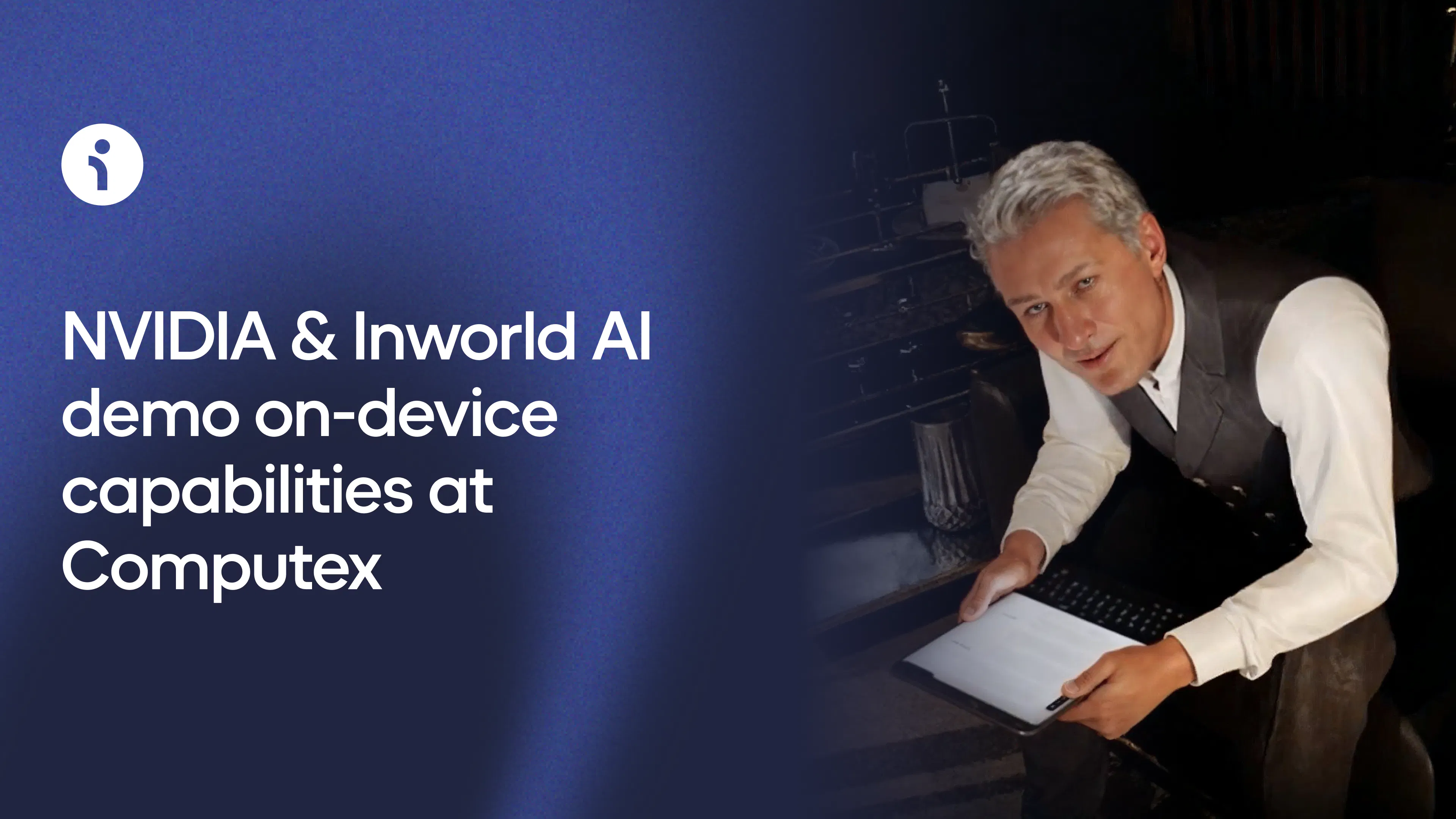 NVIDIA Inworld AI Demo On device Capabilities At Computex Nvidia inworld ai demo on device capabilities at computex