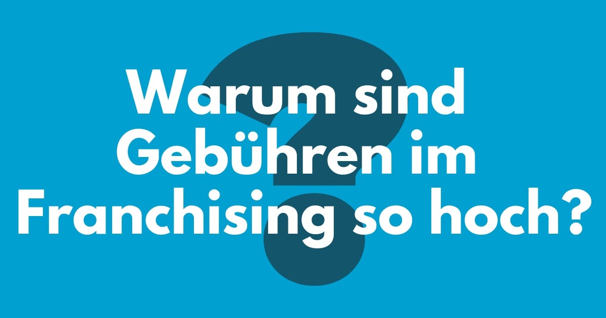 Eintrittsgebühren Franchise