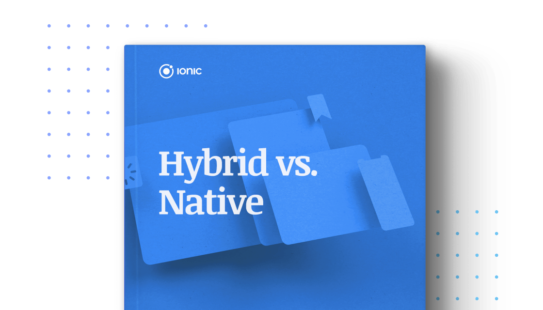 Guide on cross-platform hybrid development for architects and app development leaders