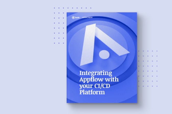 Integrating Appflow with your CI/CD platform