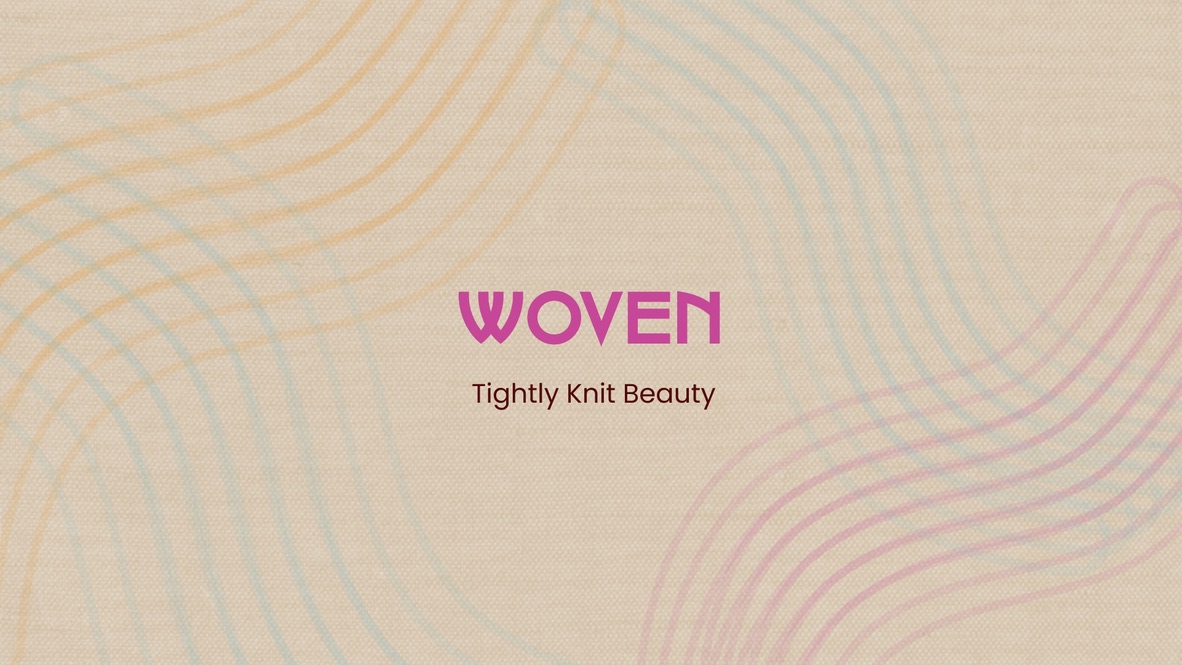 The team name "Woven" on top of a beige background with faint, colorful, wavy lines. The slide also reads "Tightly Knit Beauty". 
