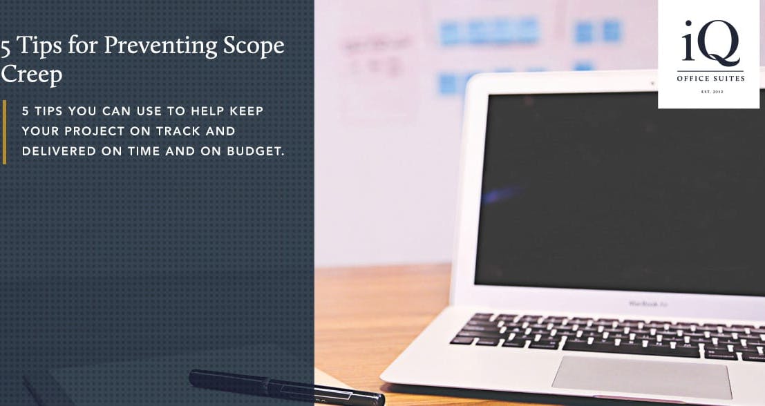 5 Tips for Preventing Scope Creep