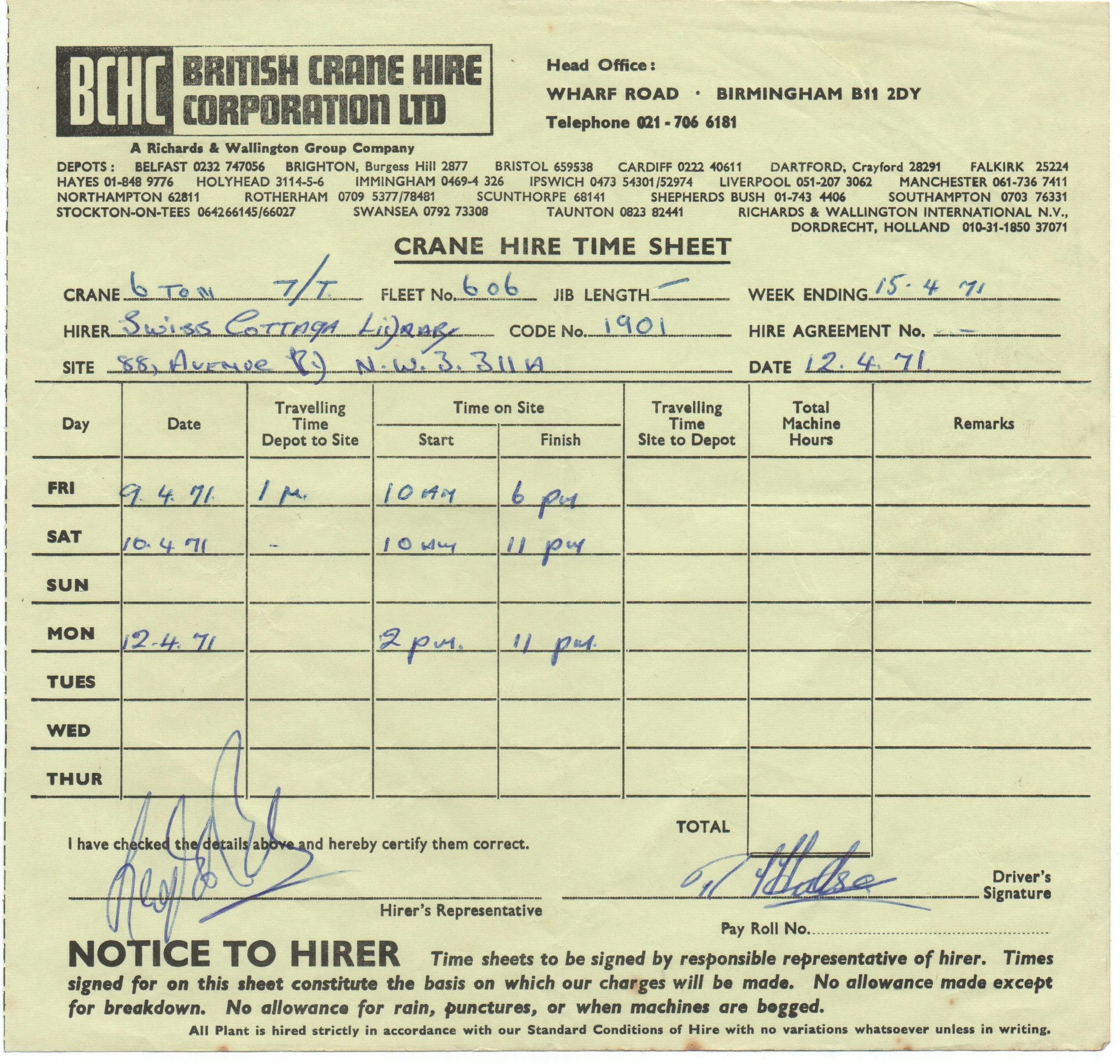 The image shows a time sheet from the British Crane Hire Corporation Ltd printed on green square paper. The “Crane Hire Time Sheet” is filled out with blue ink by a hirer, the Swiss Cottage Library, to hire a six-ton crane for the Friday, Saturday, and Monday of the week ending April 15, 1971. On Friday, the crane was reserved from 10 a.m. to 6 p.m., on Saturday from 10 a.m. to 11 p.m., and on Monday from 2 p.m. to 11 p.m. At the lower left, in the space designated for the “Hirer’s Representative,” Leopoldo Maler’s signature appears.