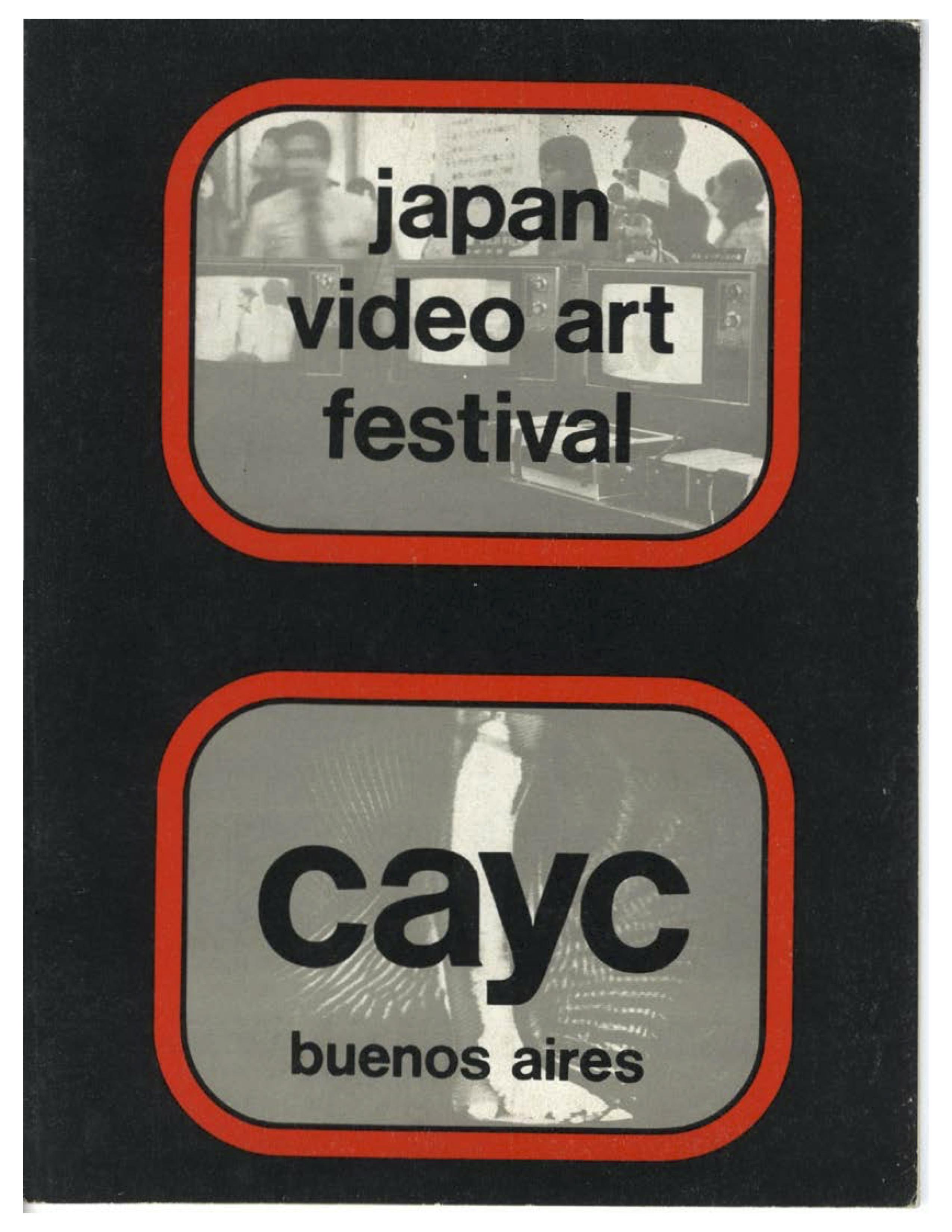 The cover of a catalogue for the 1978 CAYC Japan Video Art Festival in Buenos Aires. The cover has a black background and features two red-bordered images from the films.