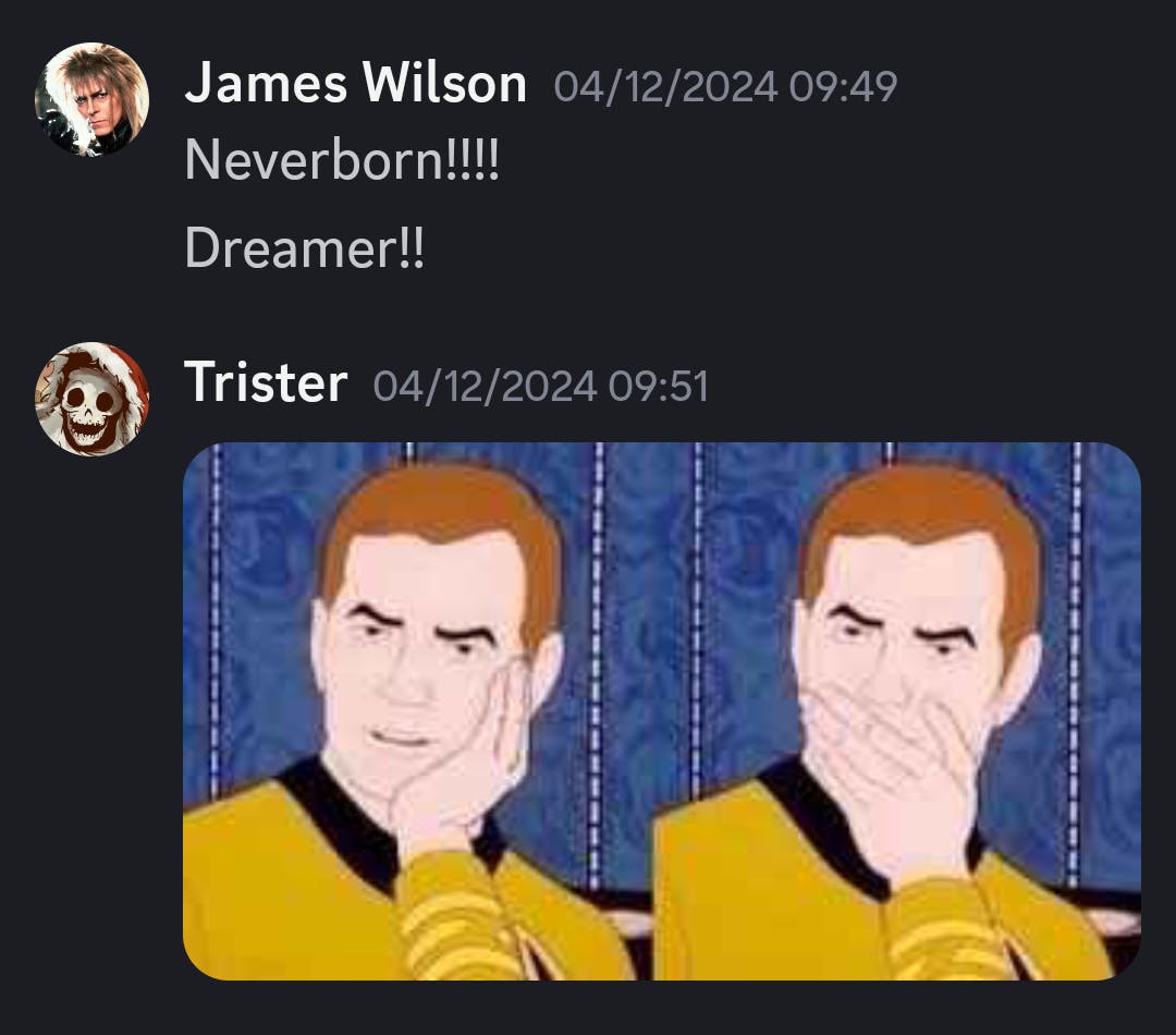 A screenshot of a discord chat where Adam expresses through an animated star trek meme that it is a surprise that he is not playing Bayou