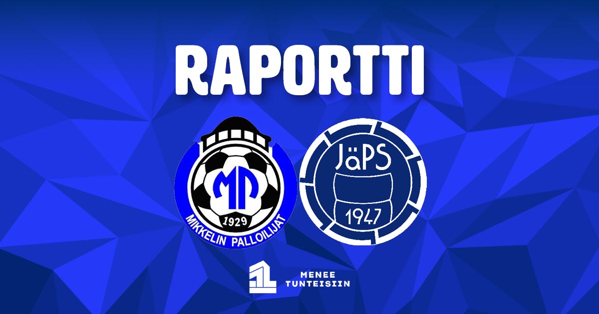 Raportti: MP 2–0 JäPS 
