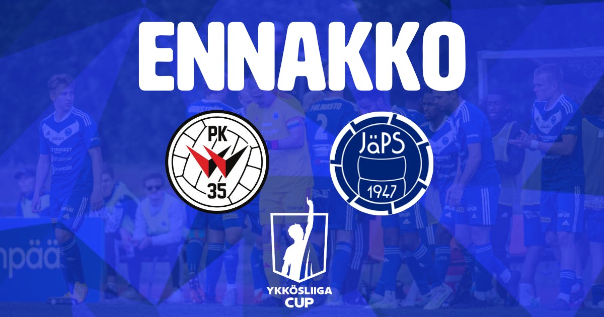 Ennakko: PK-35 - JäPS (Ykkösliigacup)