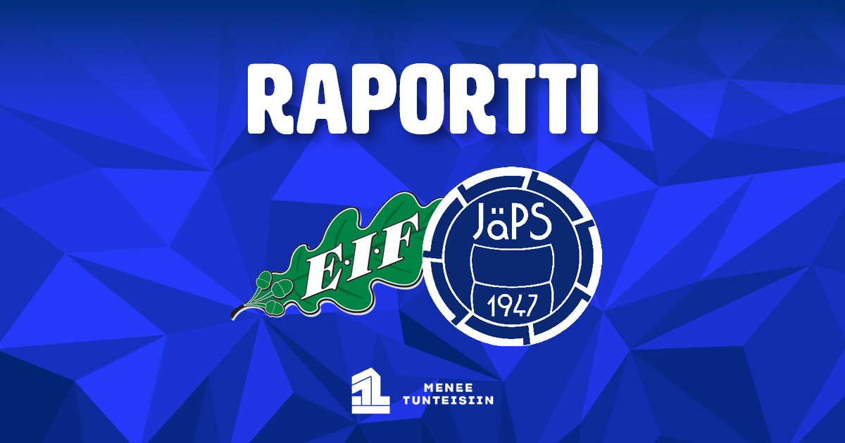 Raportti: EIF 4-0 JäPS