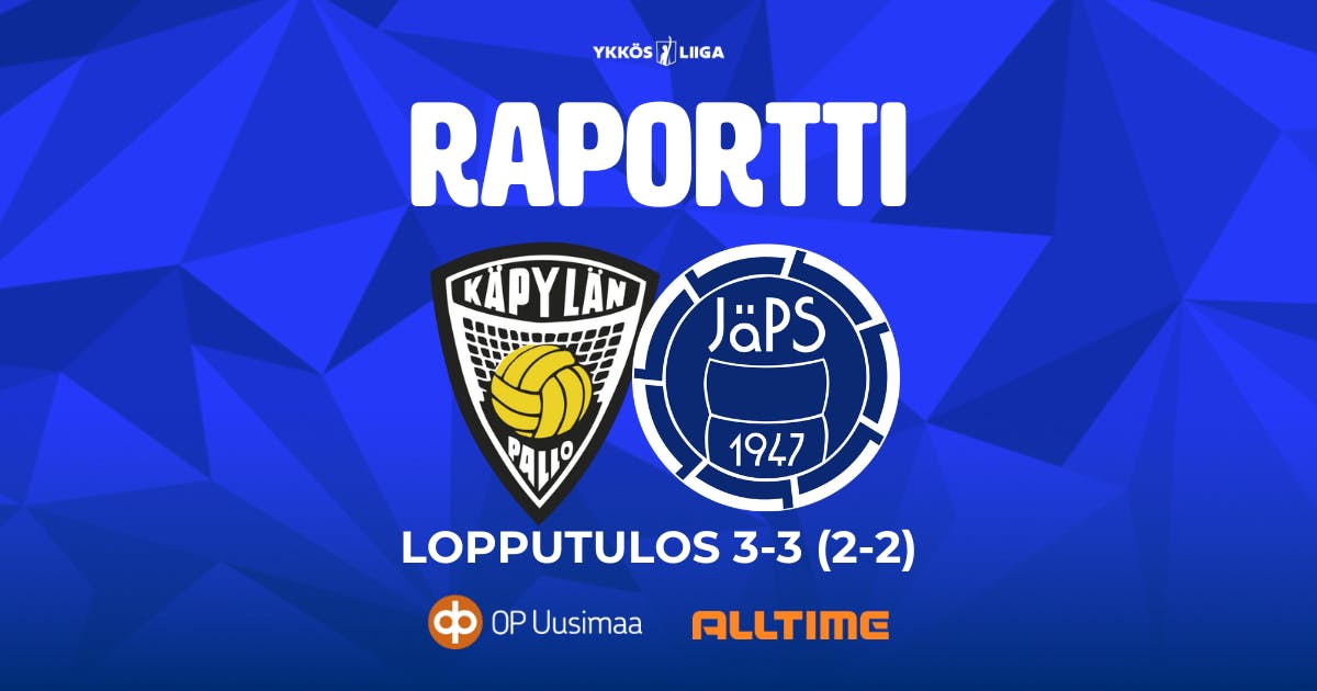 Raportti: KäPa 3–3 (2–2) JäPS