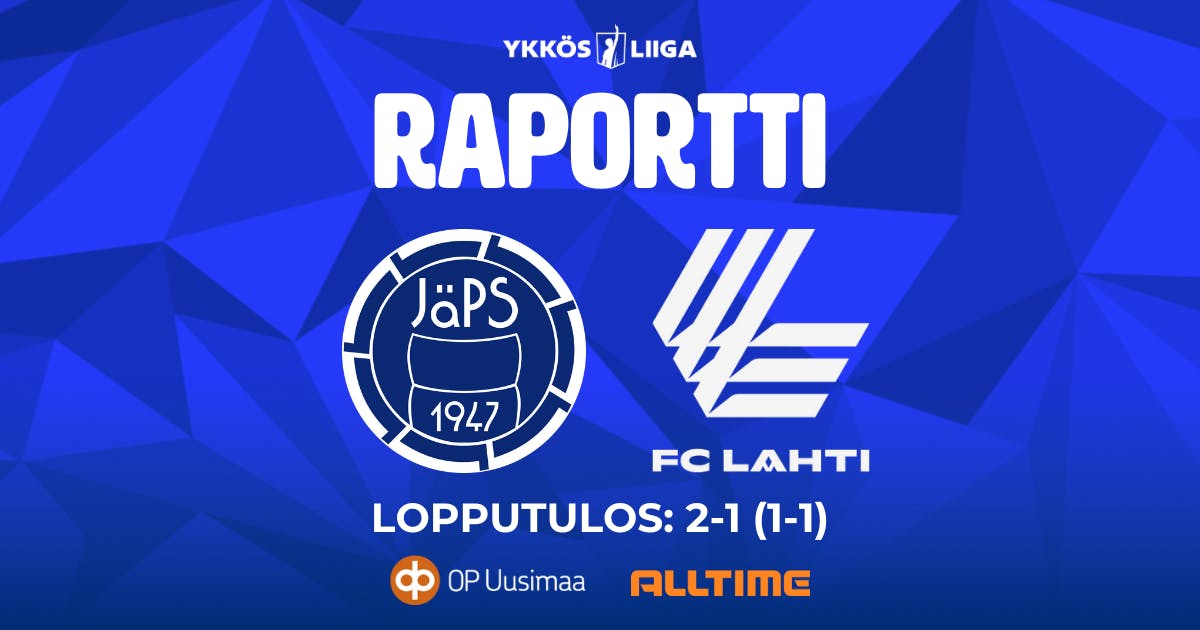 Raportti: JäPS – FC Lahti 2–1 (1–1)