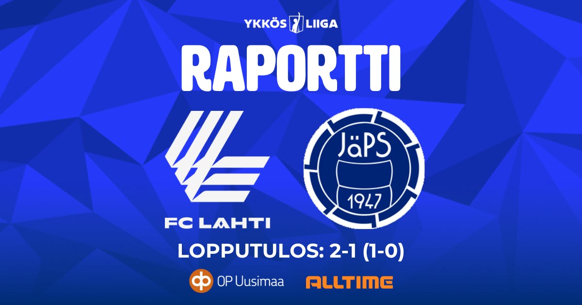 Raportti: FC Lahti – JäPS 2–1 (1–0)