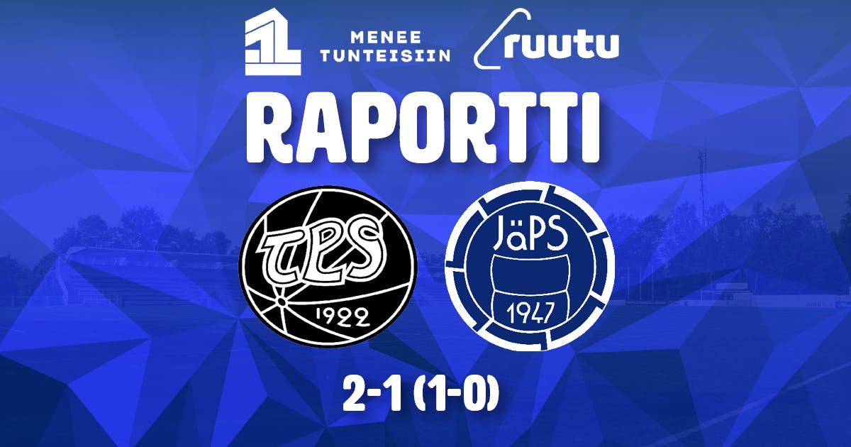 Raportti: TPS 2-1 (1-0) JäPS
