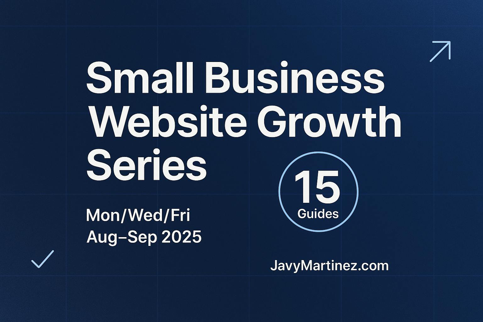 Small business website growth series