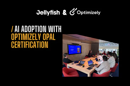 Jellyfish Scales Intelligence and AI Adoption with Optimizely Opal ...