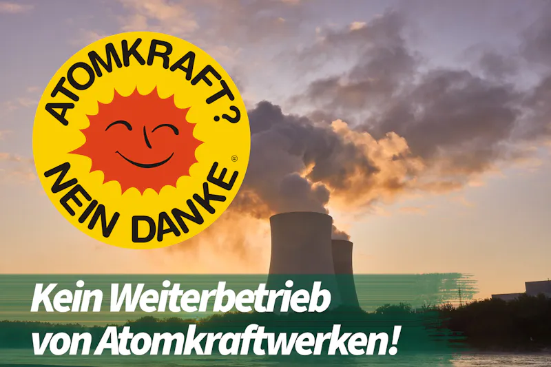 Warum Atomkraft keine Option ist