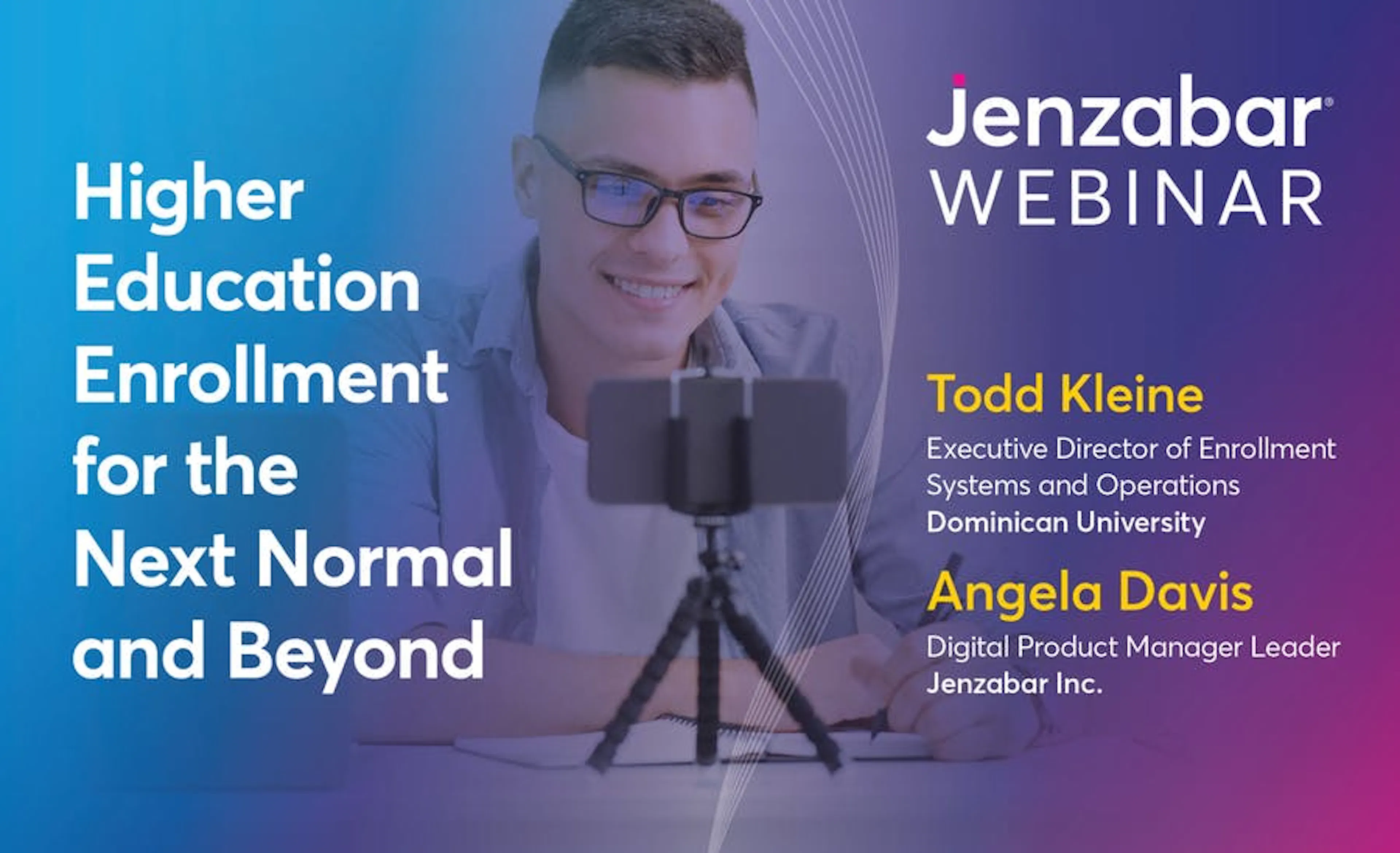 Webinar: Higher Education Enrollment for the Next Normal and Beyond 