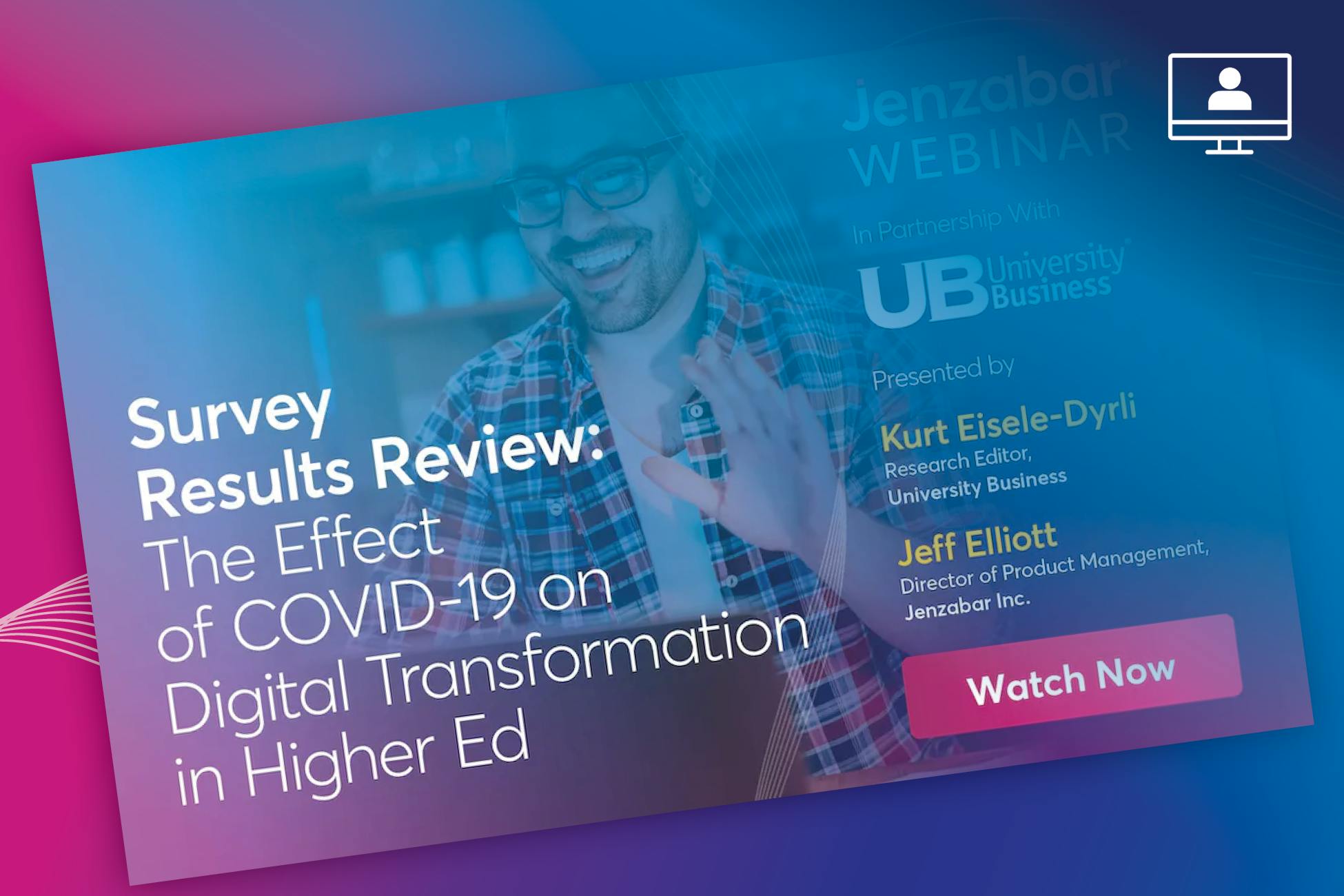 Webinar: The Effect of COVID-19 on Digital Transformation in Higher Ed