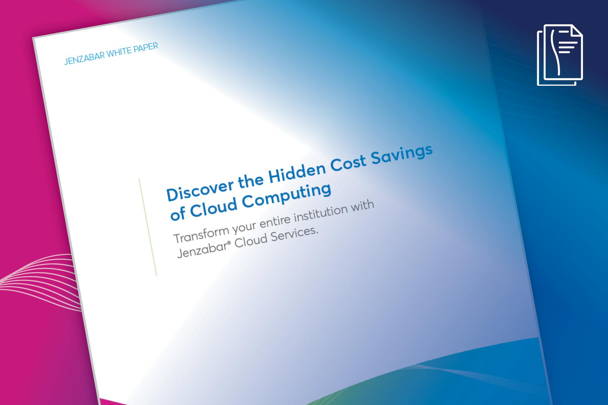 Discover the Hidden Cost Savings of Cloud Computing White Paper