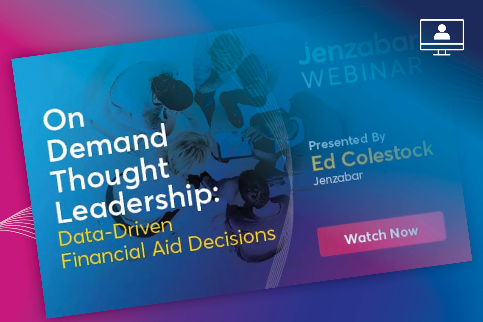 Webinar: Data-Driven Financial Aid Decisions