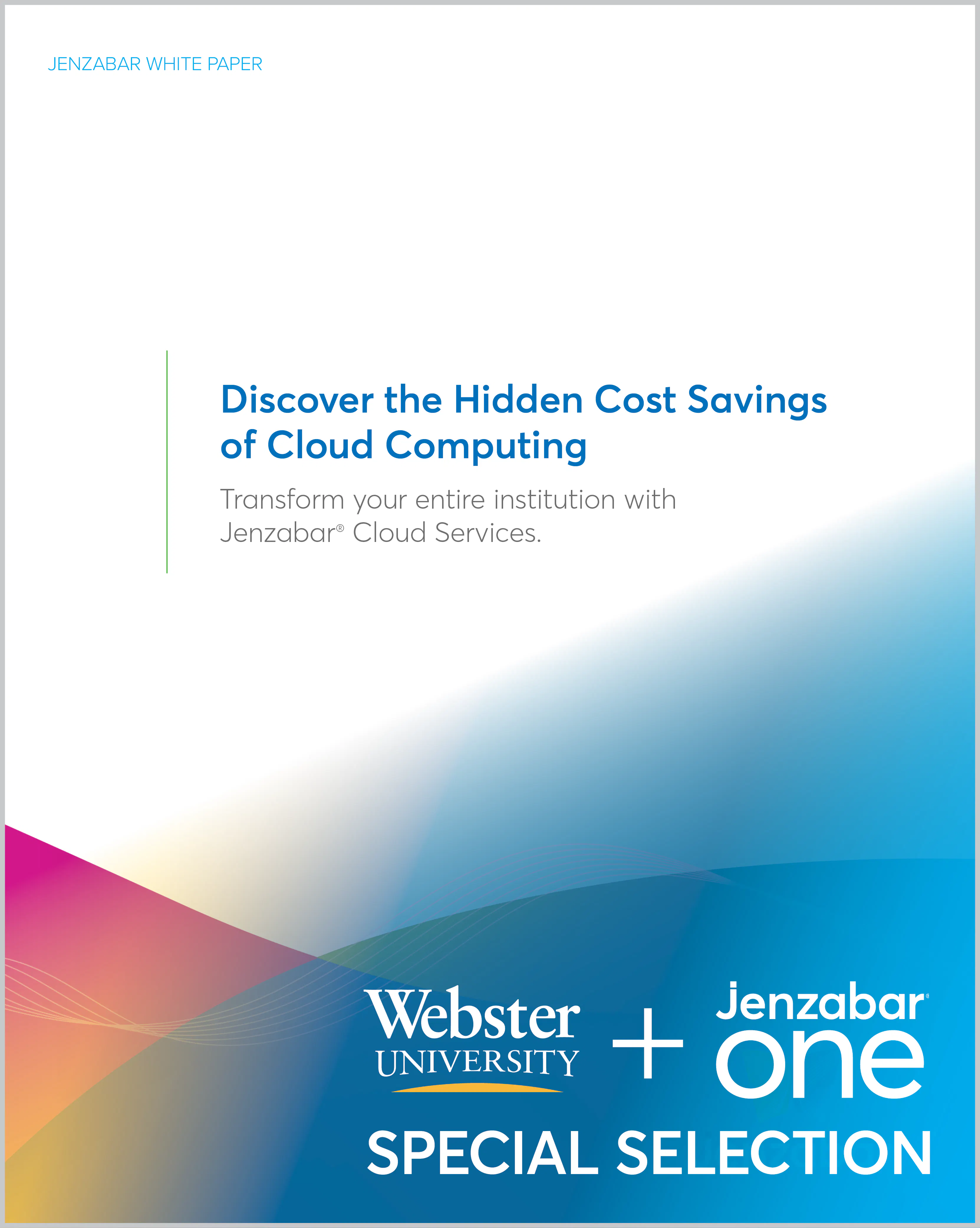 White Paper: Discover the Hidden Cost Savings of Cloud Computing
