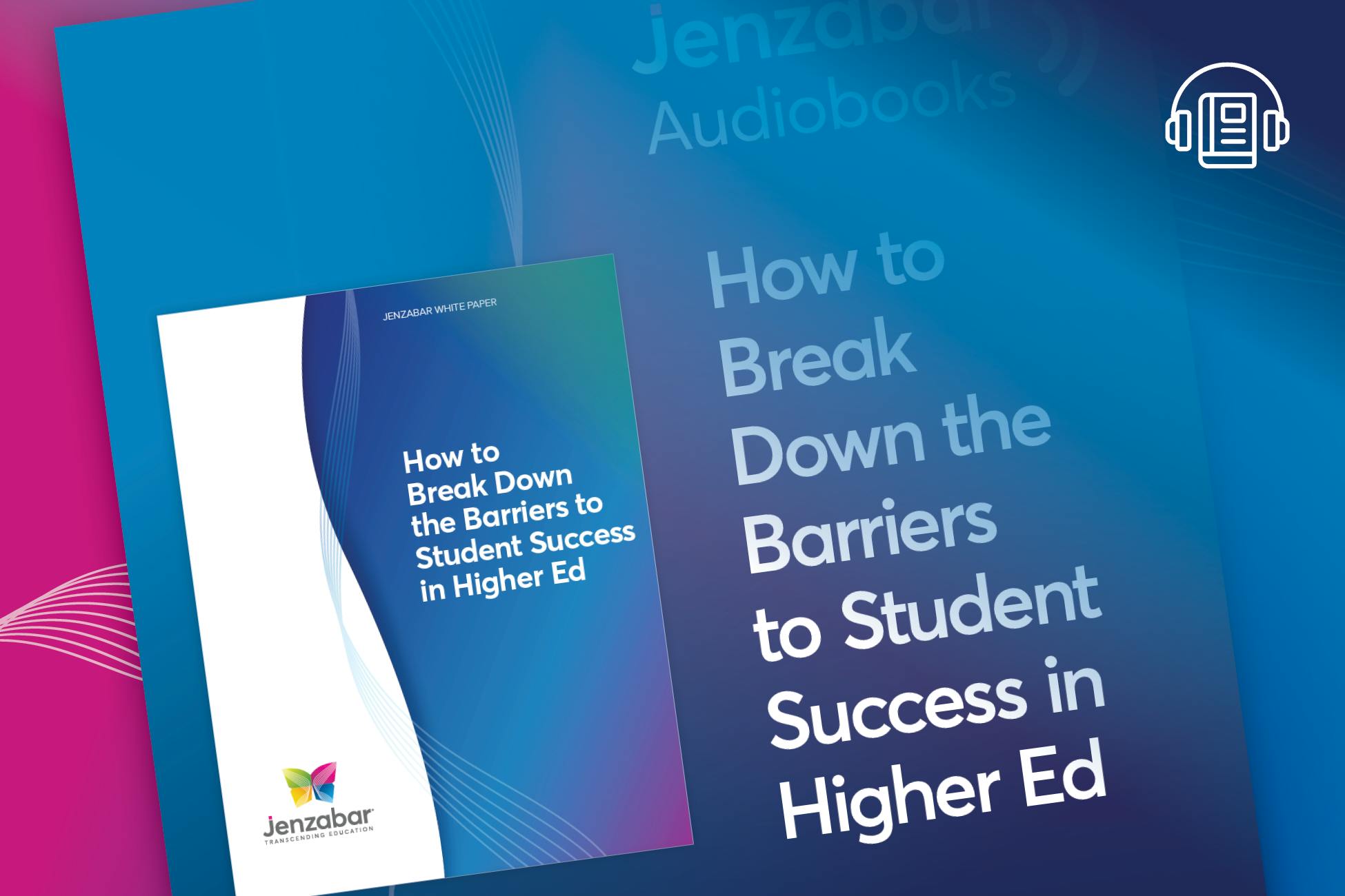 Audiobook: How to Break Down the Barriers to Student Success in Higher Education