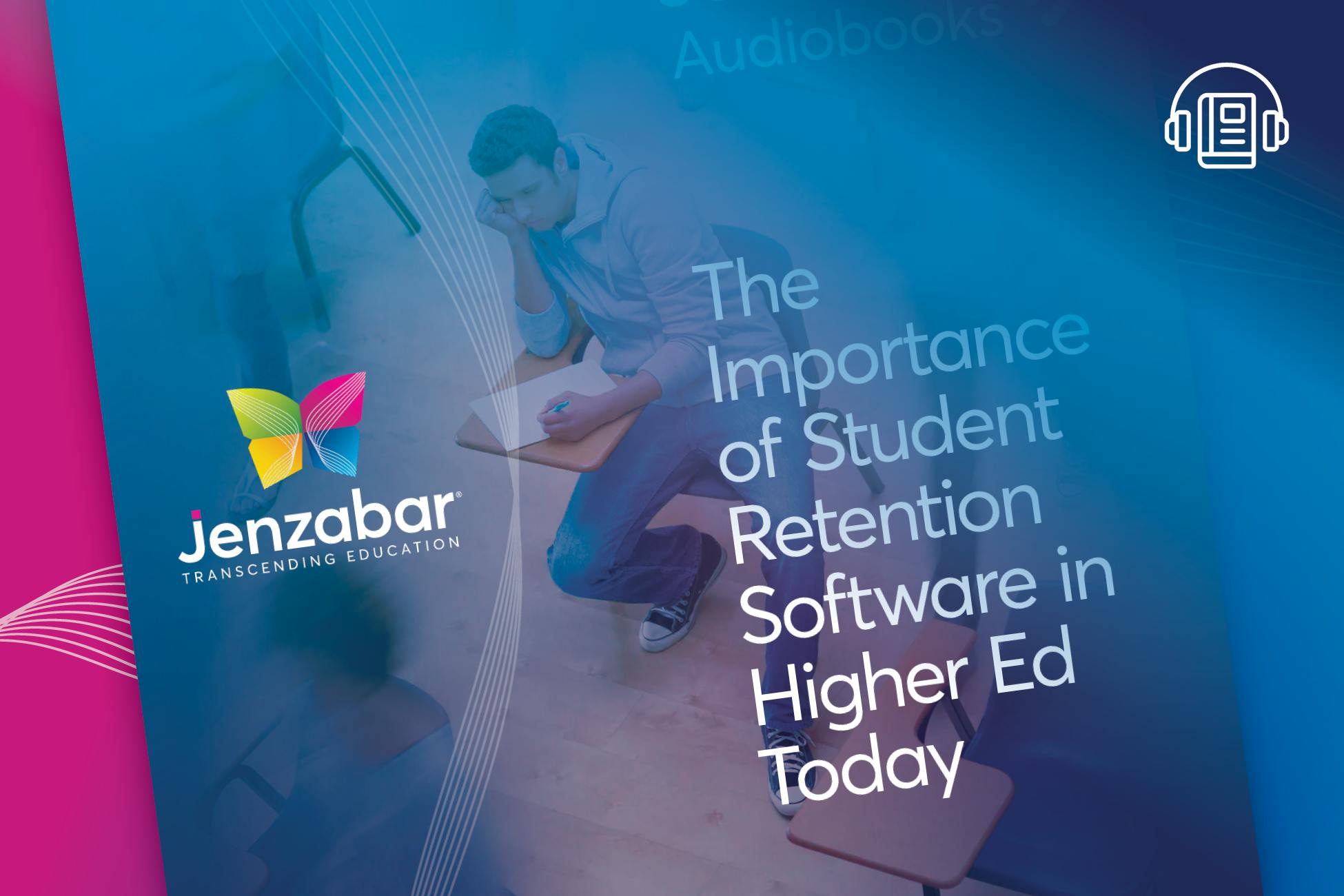 Audiobook: The Importance of Student Retention Software in Higher Ed Today