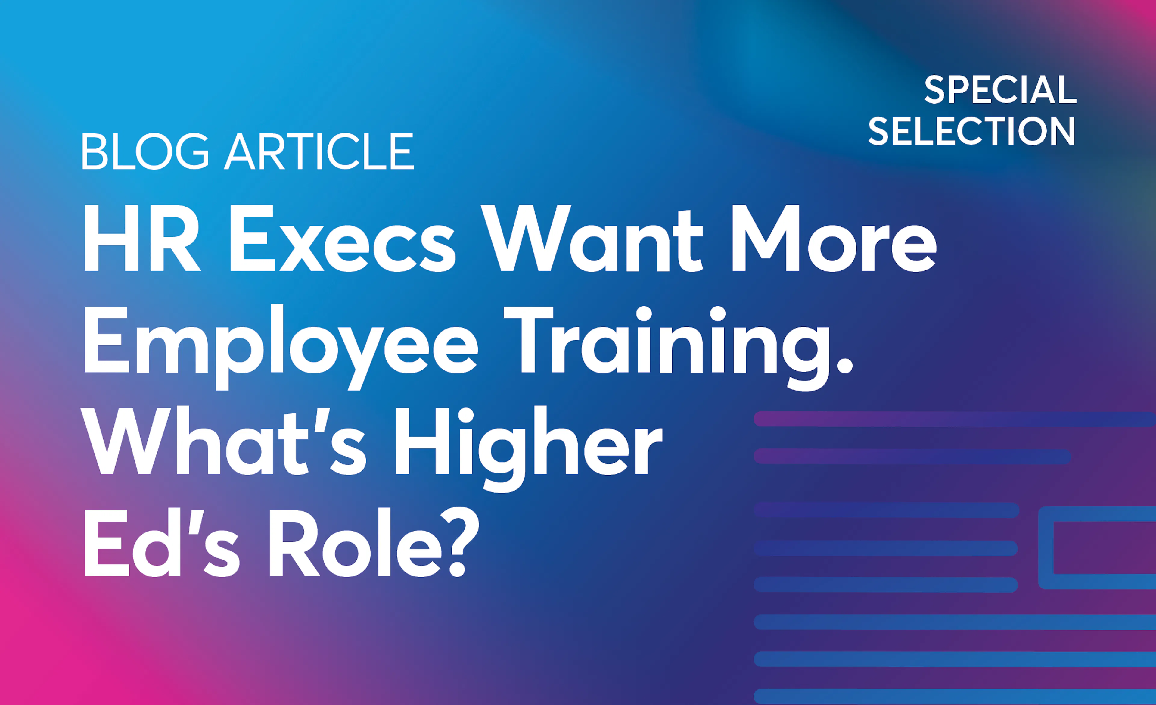 HR Execs Want More Employee Training. What's Higher Ed's Role?