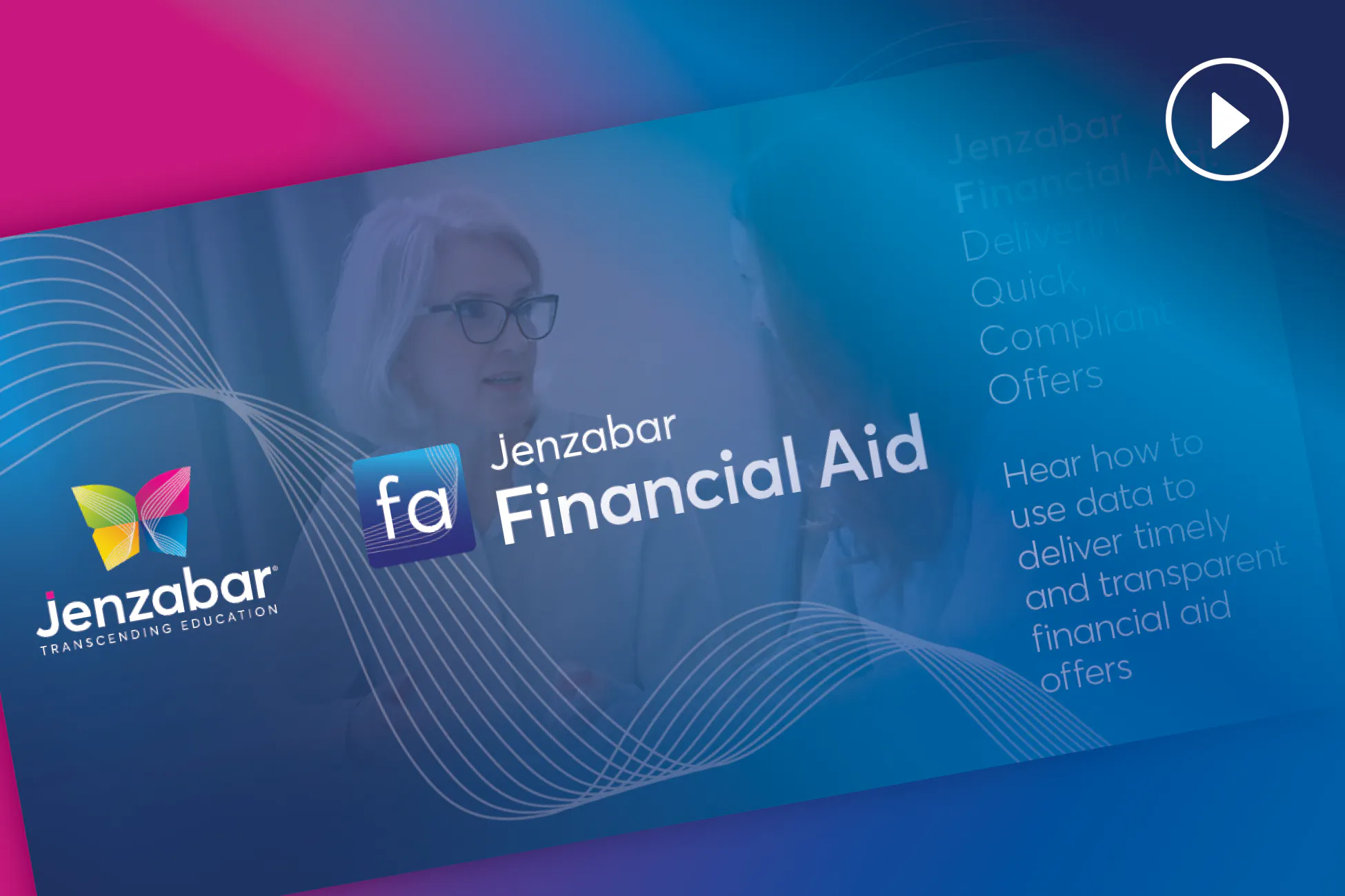 Video: Jenzabar Financial Aid: Delivering Quick, Compliant Offers