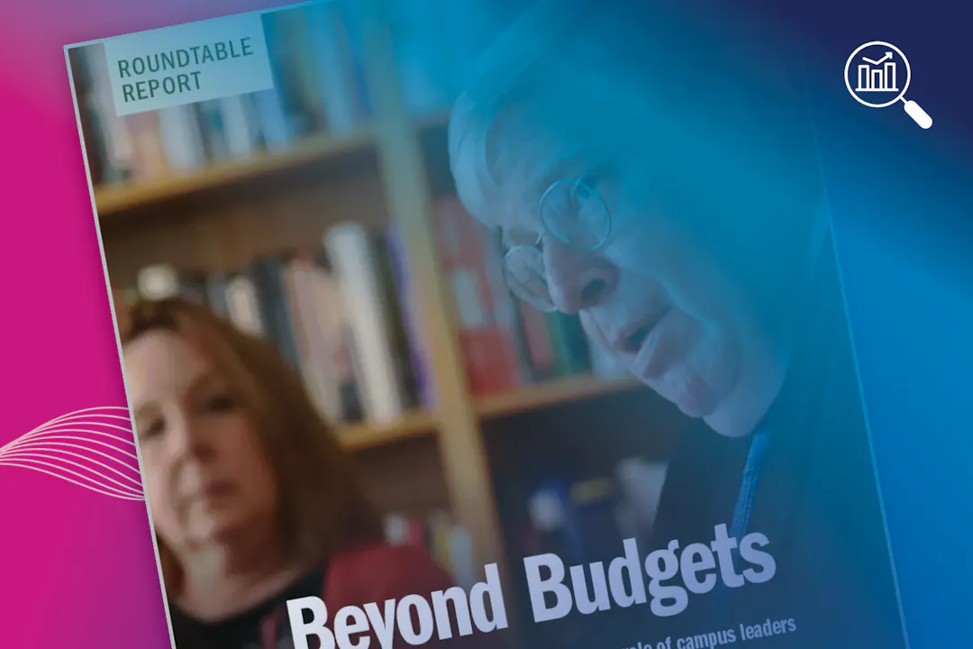The Chronicle of Higher Education: Beyond Budgets