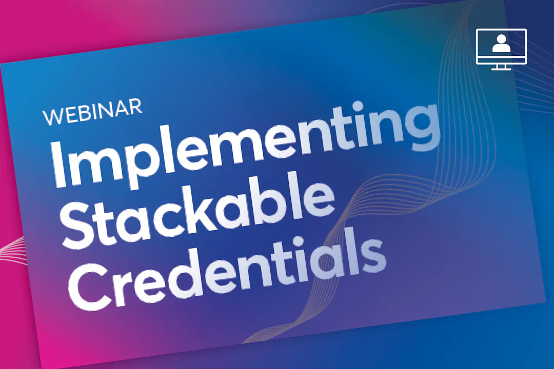Implementing Stackable Credentials