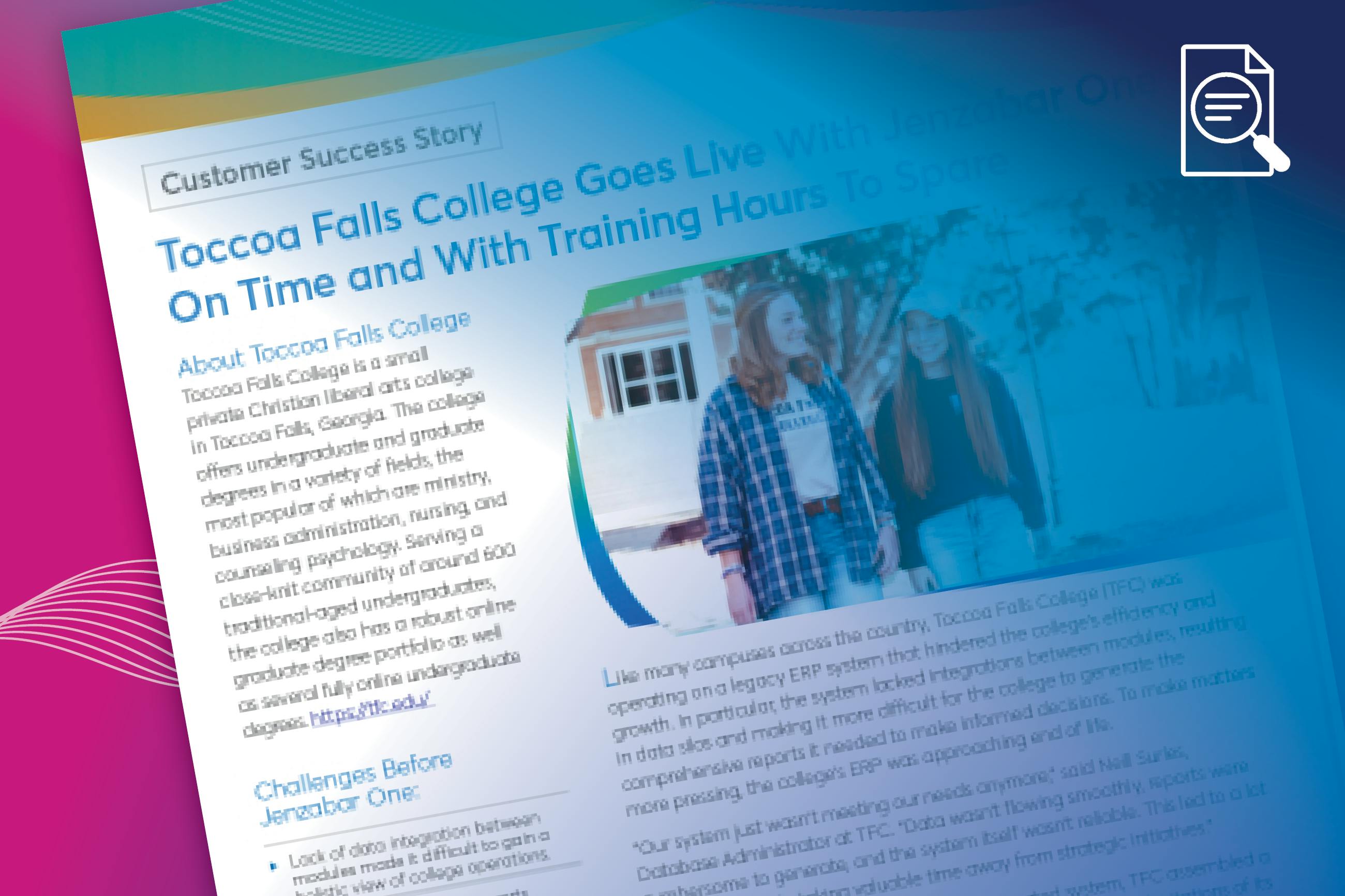 Toccoa Falls College Goes Live With Jenzabar One On Time and With Training Hours to Spare