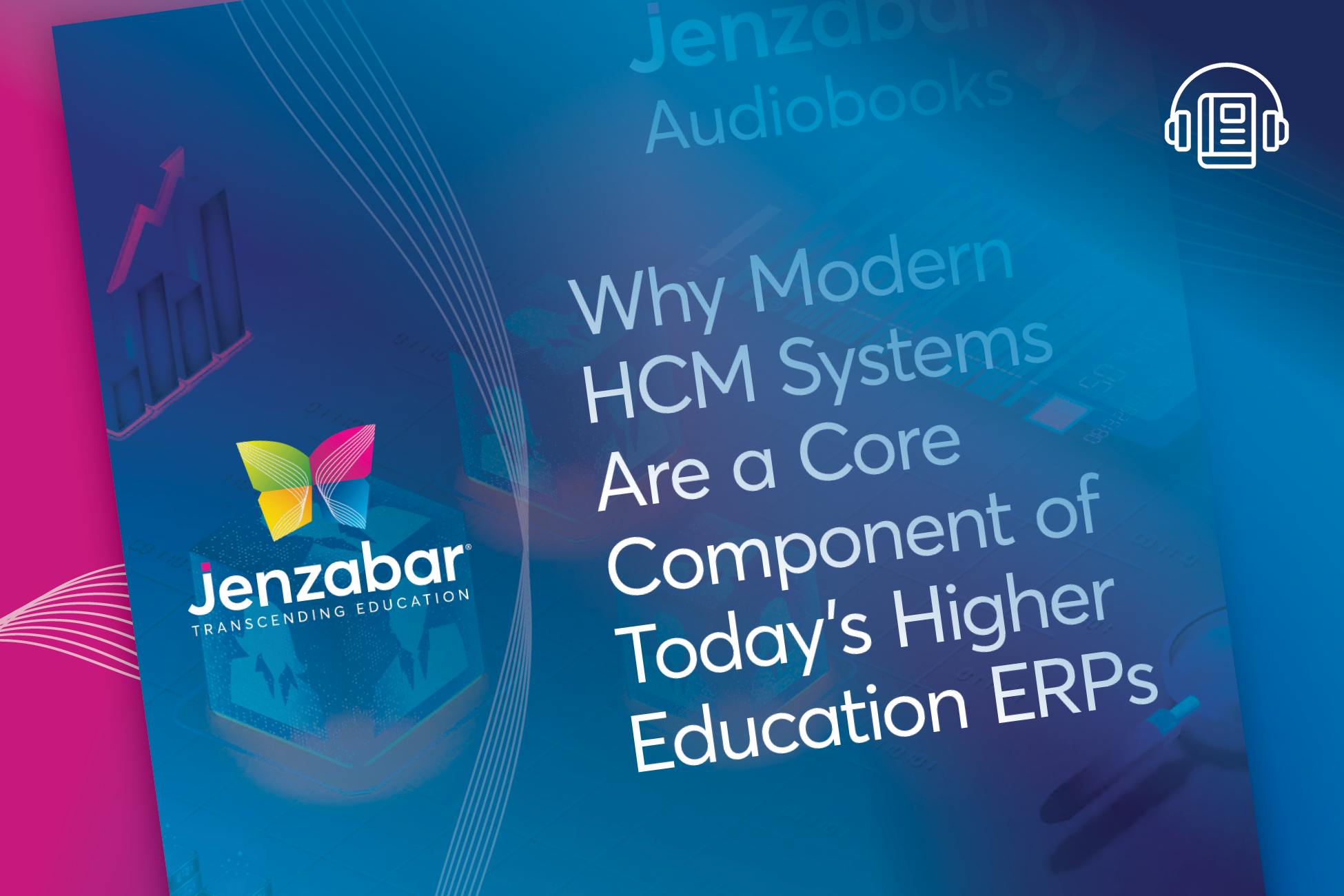 Audiobook: Why Modern HCM Systems Are a Core Component of Today's Higher Education ERPs