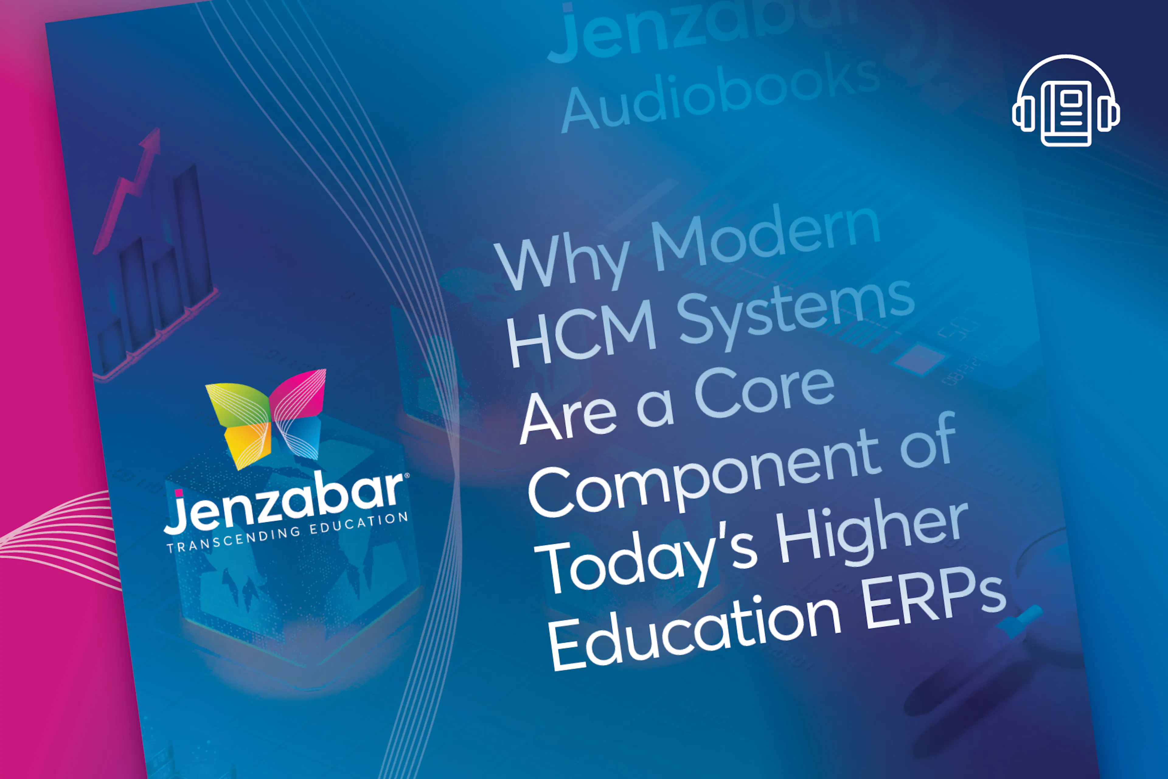Audiobook: Why Modern HCM Systems Are a Core Component of Today's Higher Education ERPs