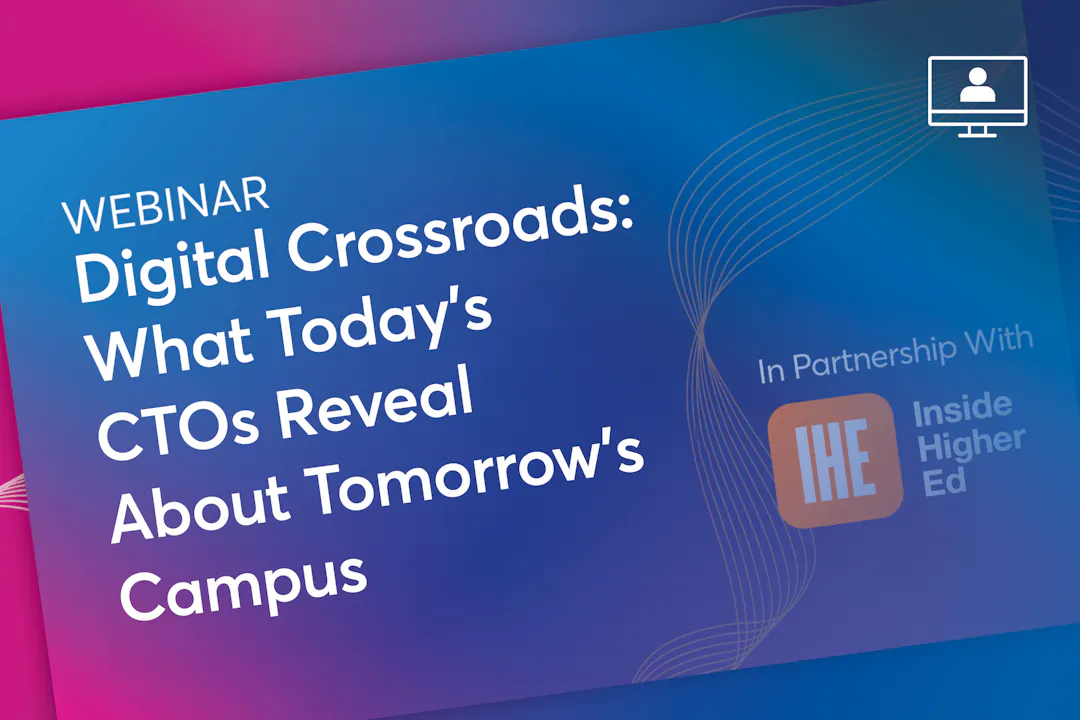 Digital Crossroads: What Today’s CTOs Reveal About Tomorrow’s Campus