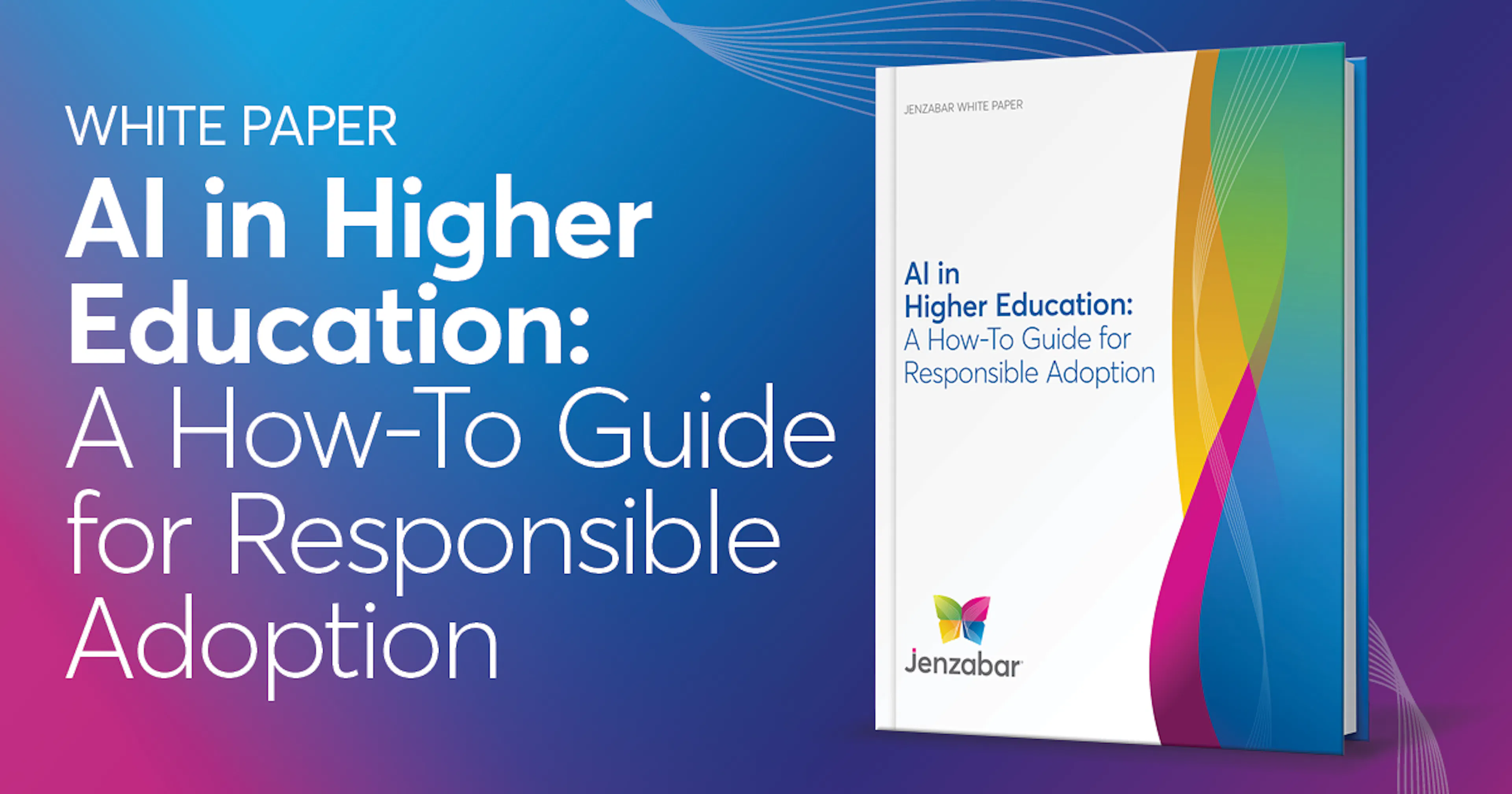 AI in Higher Education: A How-To Guide for Responsible Adoption