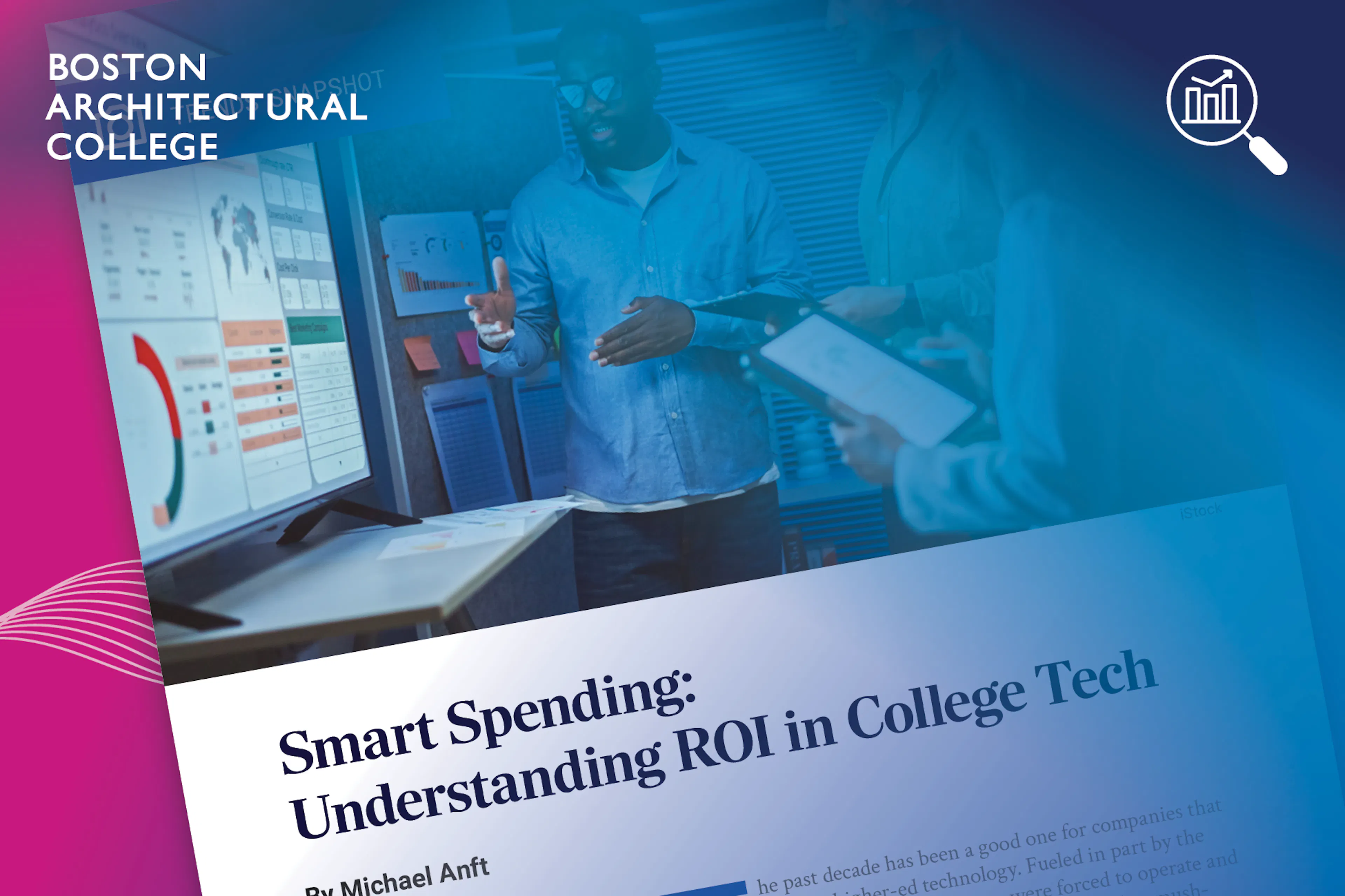 Industry Insight: Smart Spending: Understanding ROI in College Tech