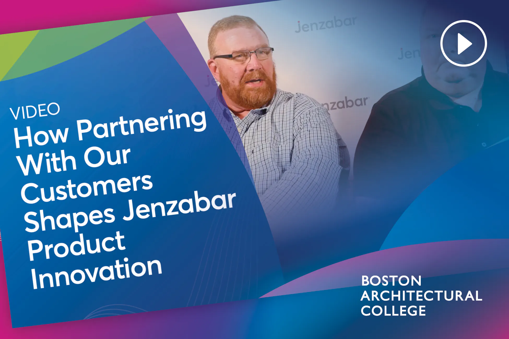 Video: How Partnering With Our Customers Shapes Jenzabar Product Innovation