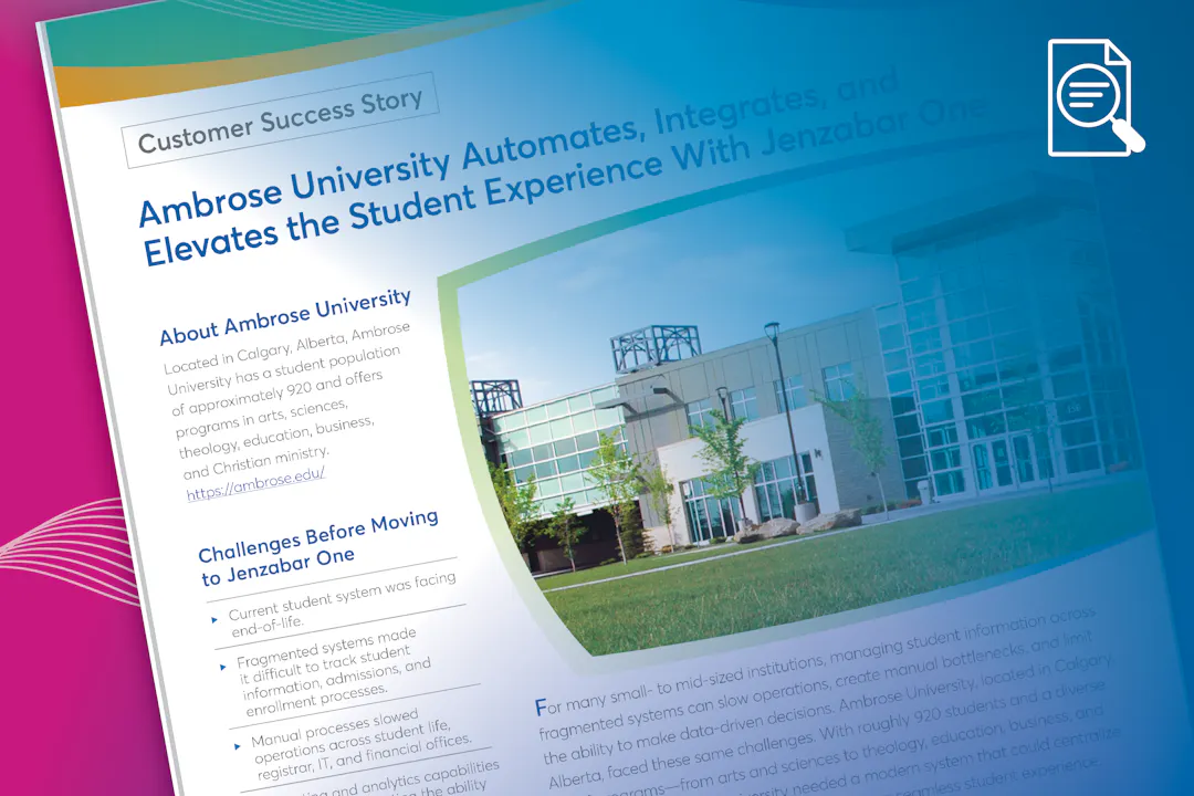 Ambrose University Automates, Integrates, and Elevates the Student Experience With Jenzabar One