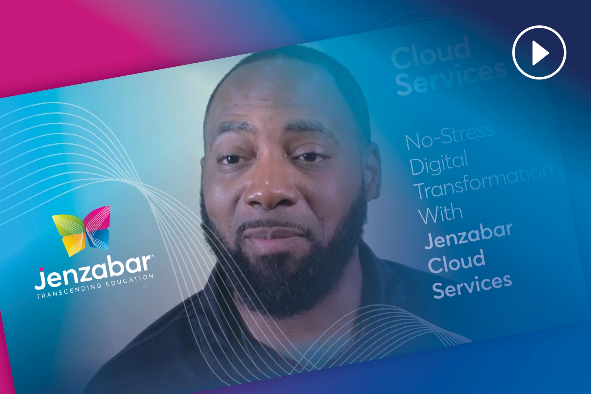 Video: Drive Your Stress-Free Digital Transformation With Jenzabar Cloud Services