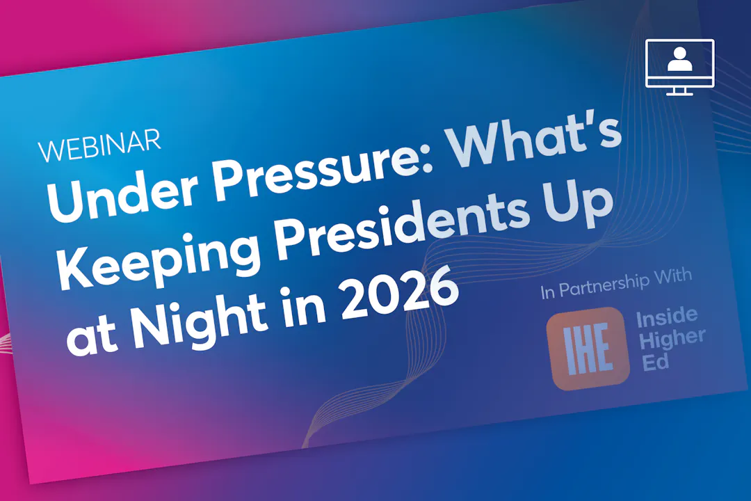 Under Pressure: What’s Keeping Presidents Up at Night in 2026